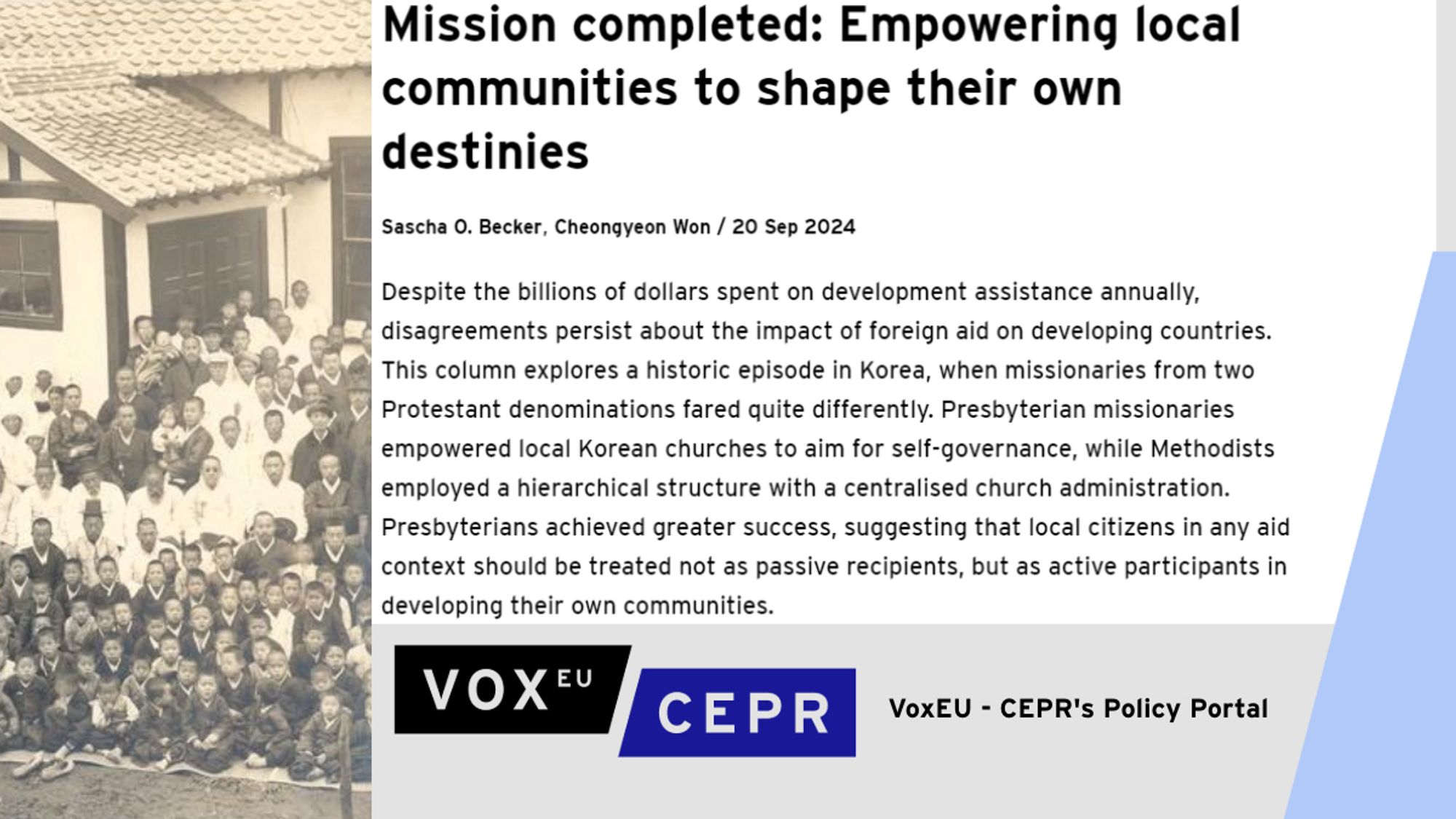 Despite the billions of dollars spent on development assistance annually, disagreements persist about the impact of foreign aid on developing countries. This column explores a historic episode in Korea, when missionaries from two Protestant denominations fared quite differently. Presbyterian missionaries empowered local Korean churches to aim for self-governance, while Methodists employed a hierarchical structure with a centralised church administration. Presbyterians achieved greater success, suggesting that local citizens in any aid context should be treated not as passive recipients, but as active participants in developing their own communities.