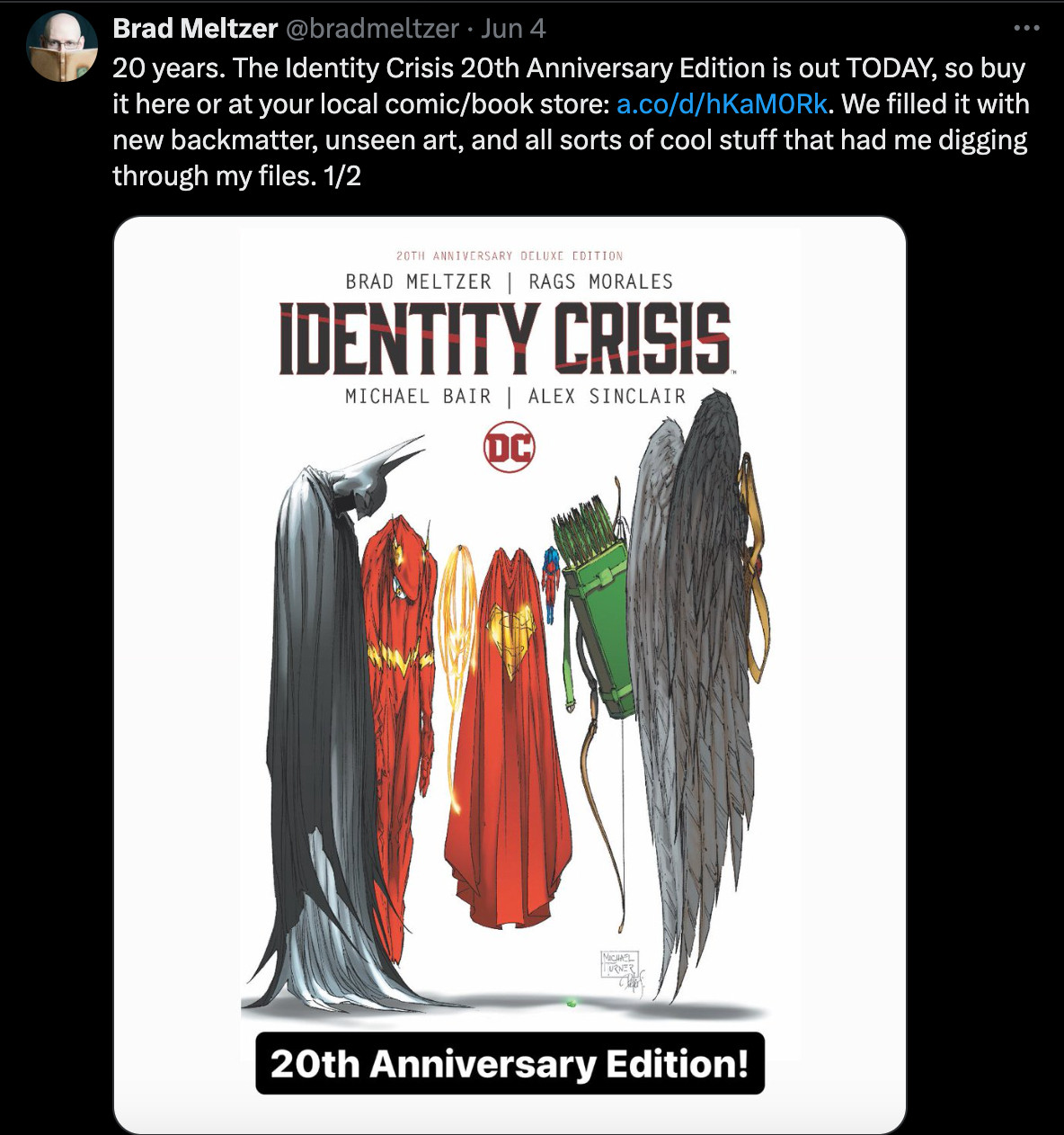 Brad Meltzer
@bradmeltzer
·
Jun 4
20 years. The Identity Crisis 20th Anniversary Edition is out TODAY, so buy it here or at your local comic/book store: https://a.co/d/hKaM0Rk. We filled it with new backmatter, unseen art, and all sorts of cool stuff that had me digging through my files. 1/2

Then, the image of the cover of identity crisis.