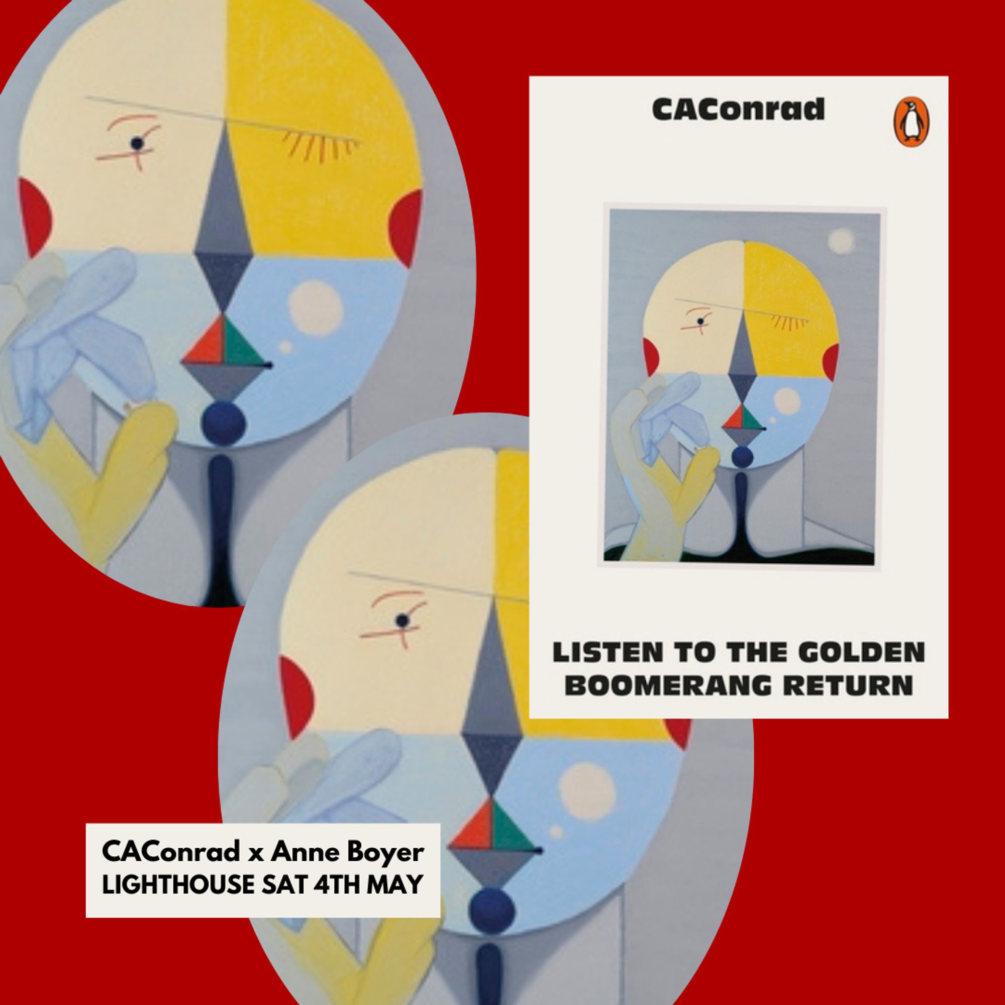 A square event banner featuring the cover of Listen to the golden boomerang return by CAConrad