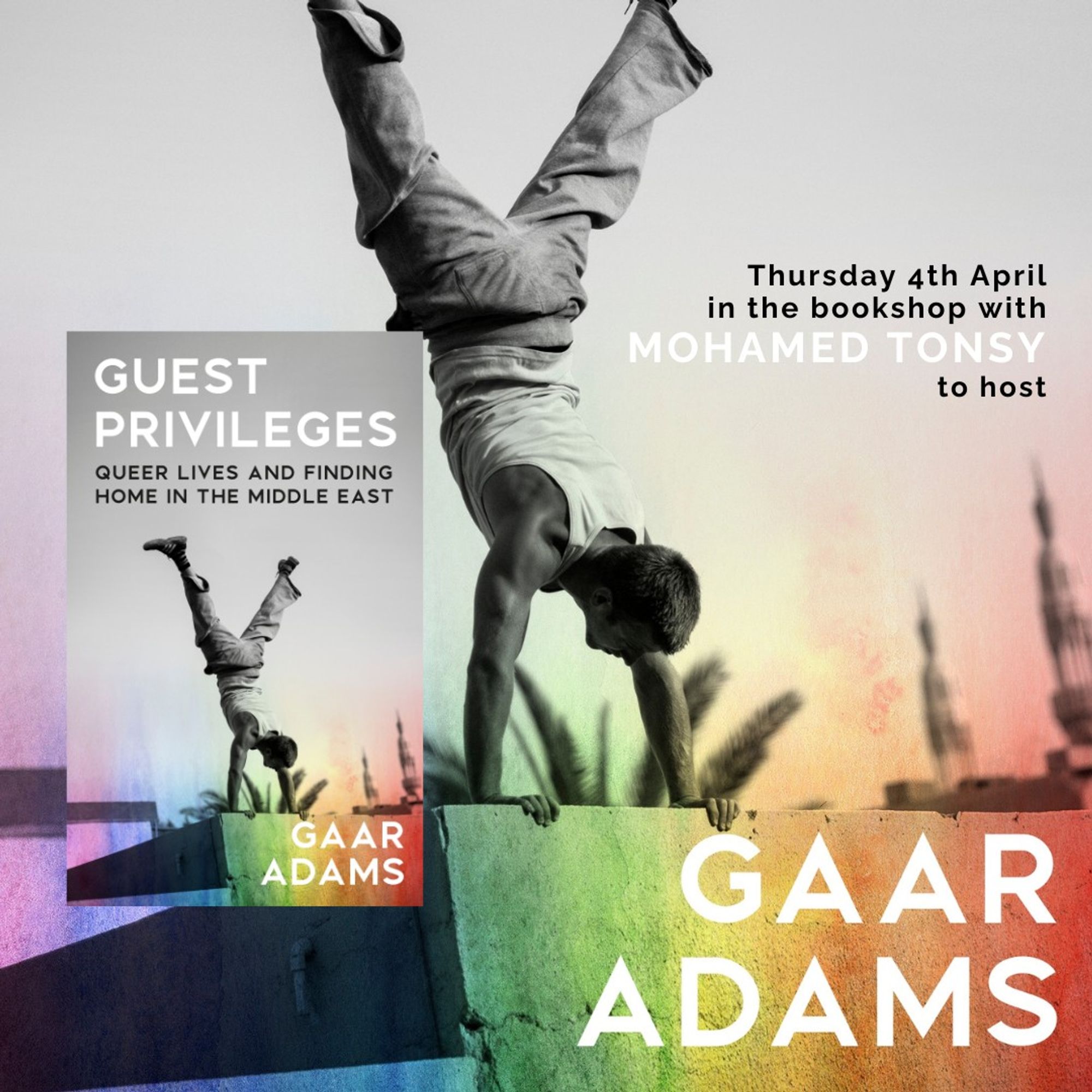 Event banner for Guest Privileges with Gaar Adams featuring the book's cover with a black and white photo on which a person wearing trousers and a sleeveless top does a handstand against the background of a cityscape.