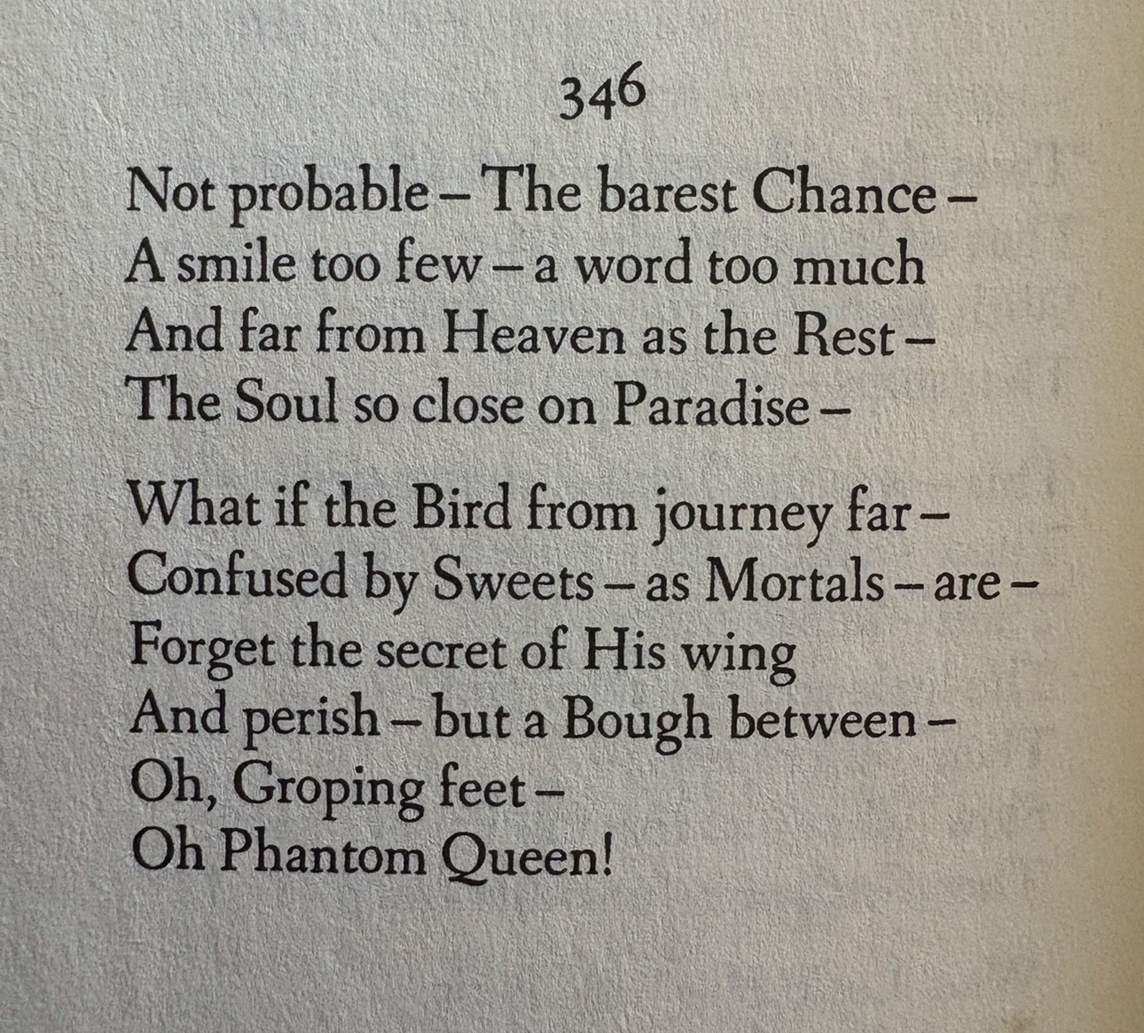 Not probable — the barest chance ( number 346 ) by Emily Dickinson
