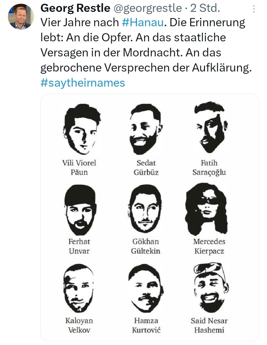 Mehr ist nicht zu sagen:
Vier Jahre nach Hanau. Die Erinnerung lebt: An die Opfer. An das staatliche Versagen in der Mordnacht. An das gebrochene Versprechen der Aufklärung.
#saytheirnames
#Staatsversagen
#Rassismus
#rechtsradikal
#fremdenhass
#Hass
#Hanau
#Monitor
#georgrestle