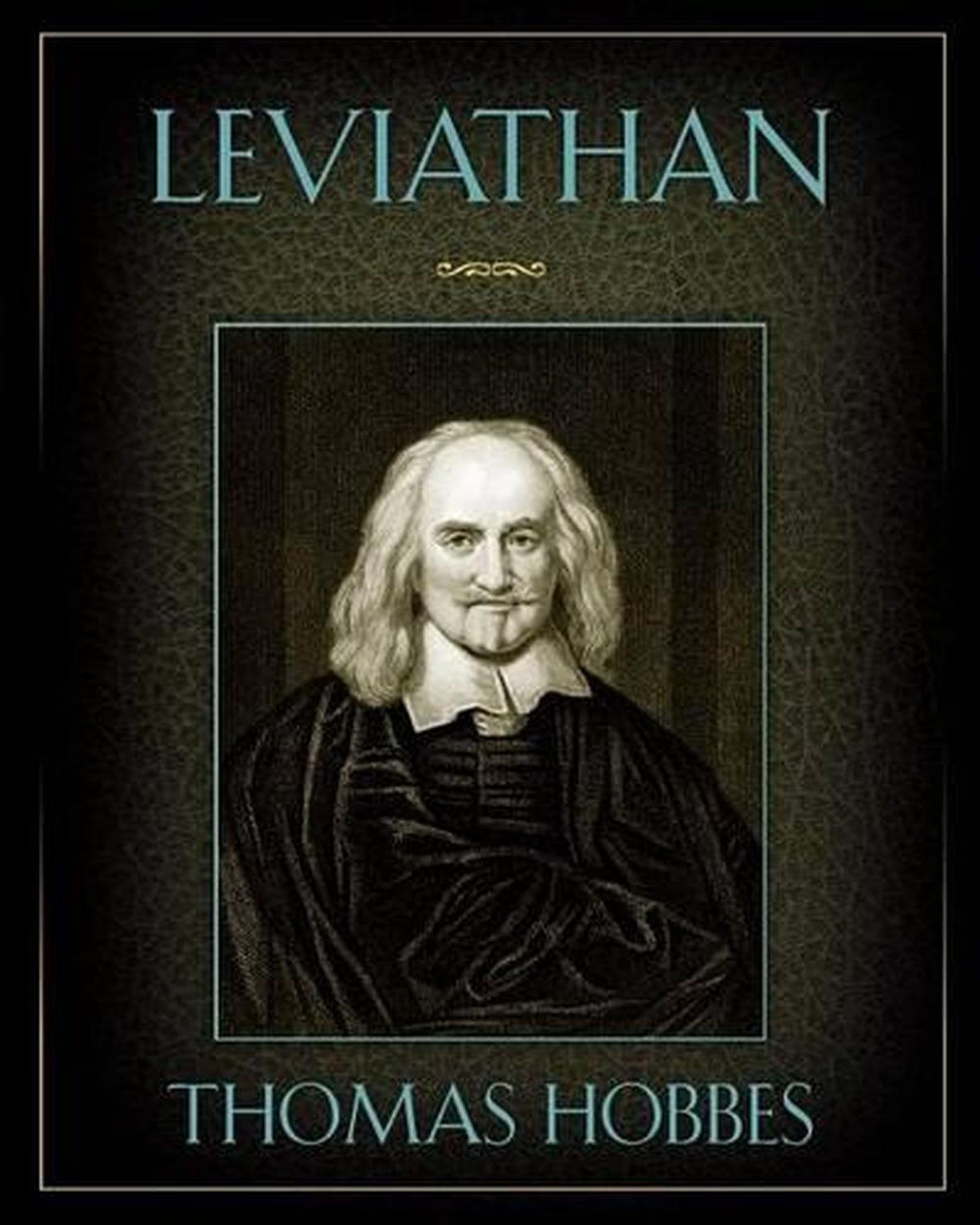 Thomas Hobbes~"Leviathan"