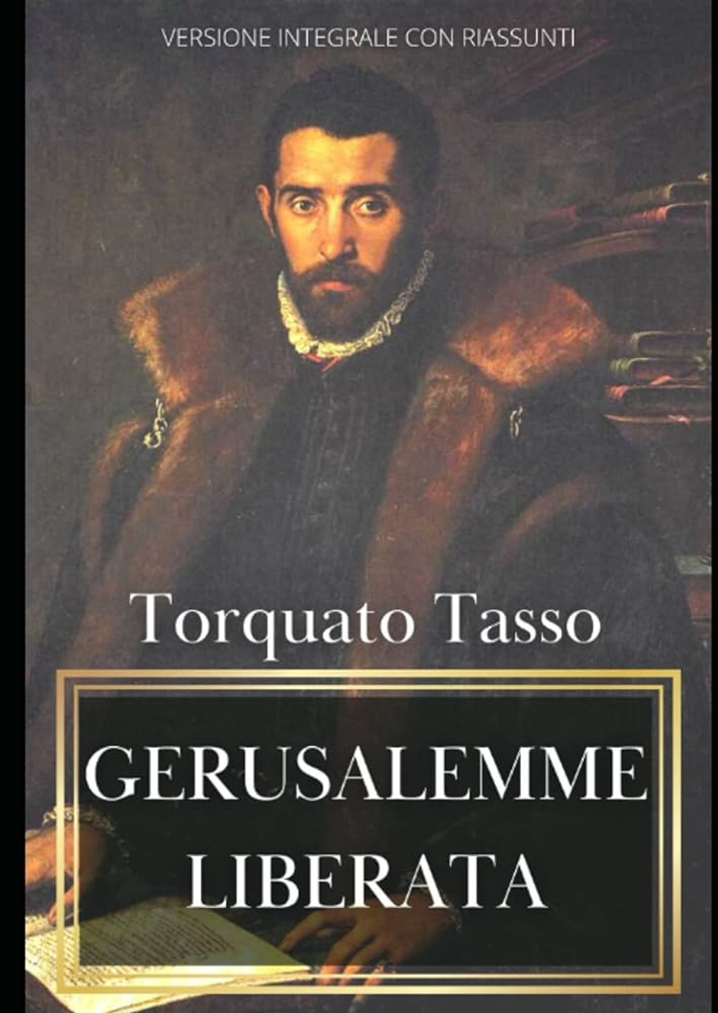 Torquato Tasso~"Gerusalemme Liberata"