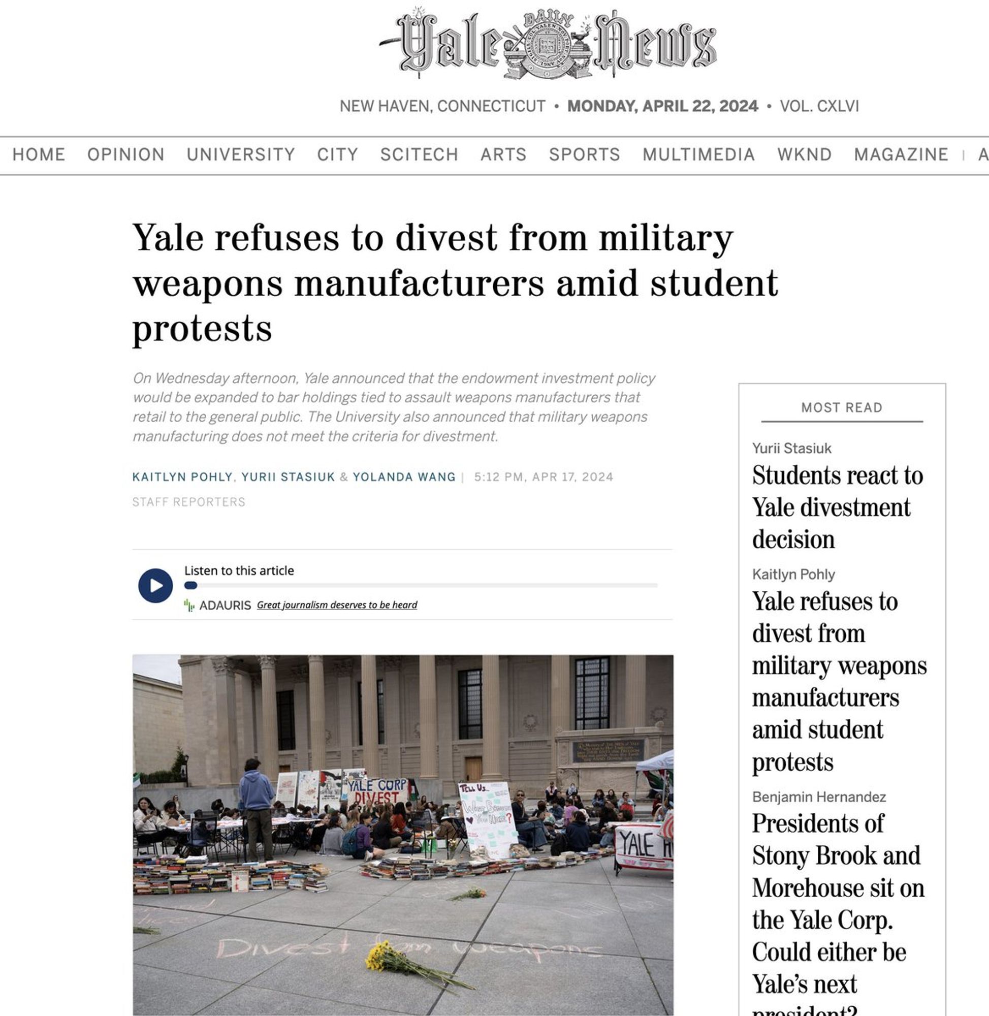 "Yale refuses to divest from military weapons manufacturers amid student protests"~Yale News (4.22.24)