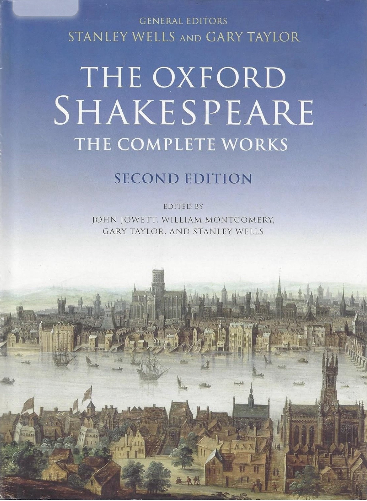 The Oxford Complete Works of W Shakespeare. London lying cupped by green hills with the old St Paul’s. Two little theatres in the foreground which is the south bank. An unimaginably different world and staggeringly familiar.