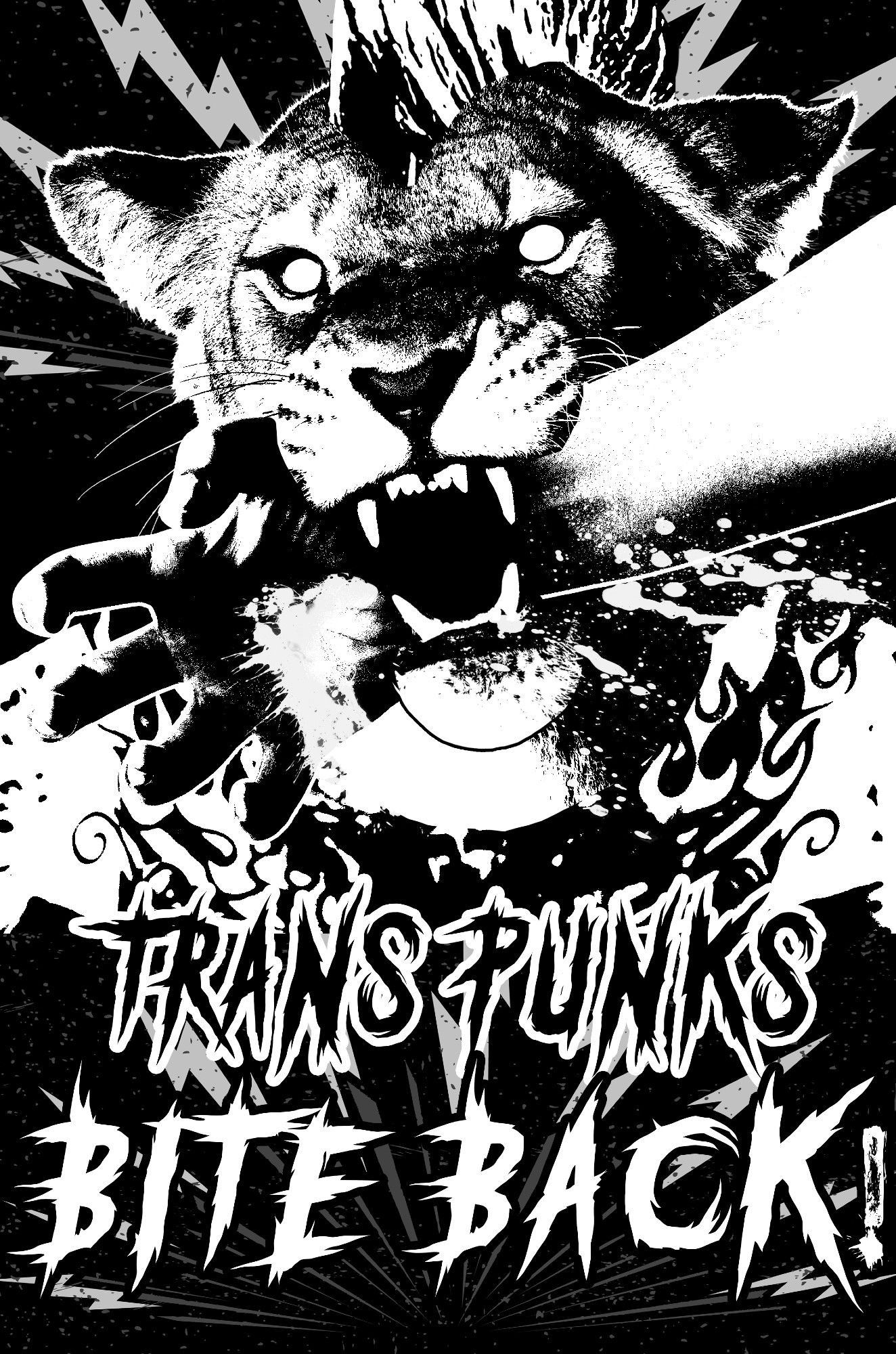 Black and white illustration of a punk lion biting a human arm. 

Text: Trans Punks Bite Back