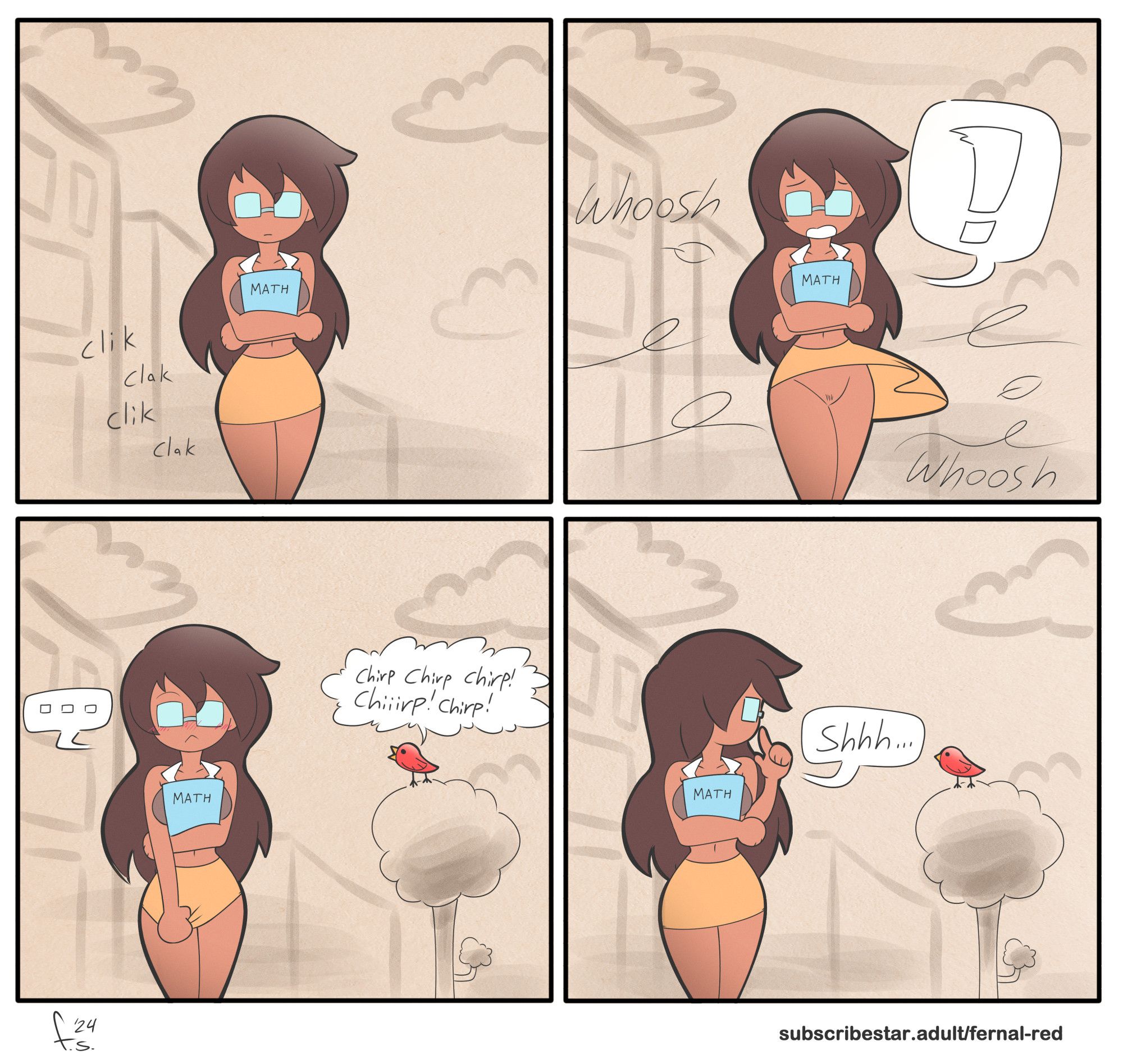 Comic featuring Mocha walking back to her dorm from class, it suddenly gets very windy, and the gusts lift up her skirt, revealing she's been going commando all day. The only witness to this revelation is a nearby bird.