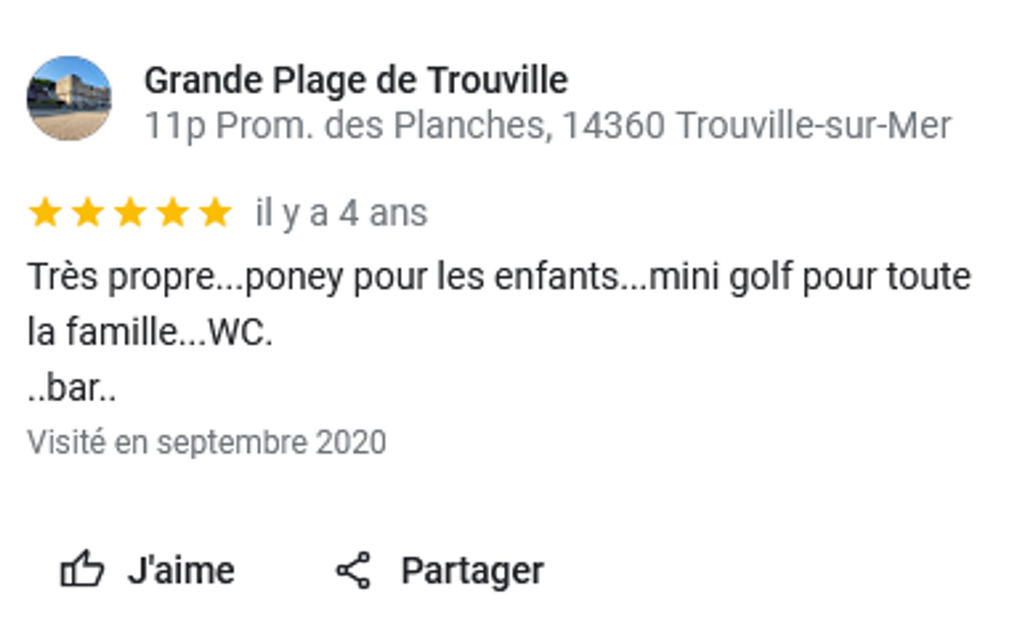 Grande Plage de Trouville : 
Très propre...poney pour les enfants...mini golf pour toute la famille...WC.
..bar..