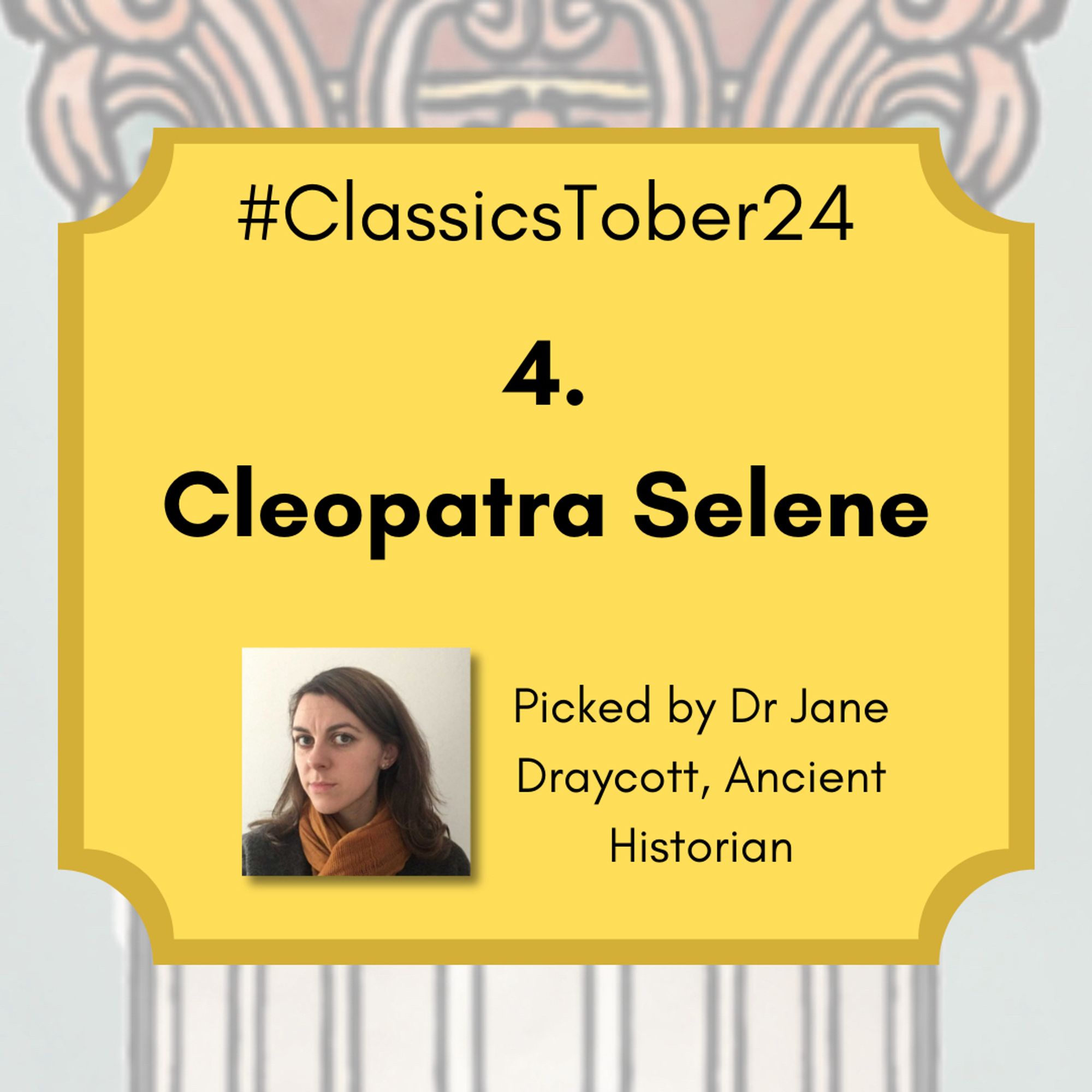 #ClassicsTober24 Day 4. Cleopatra Selene 

picked by Dr Jane Draycott @drjldraycott Ancient Historian