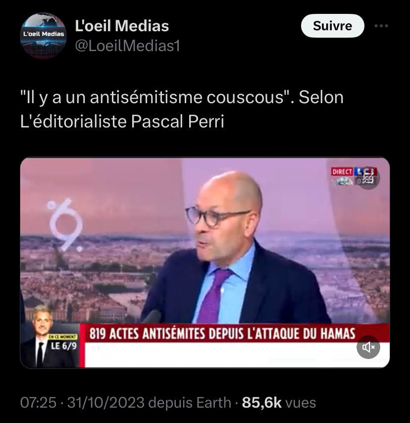 Pascal Perri se sent très spirituel en parlant d’ « antisémitisme couscous ».