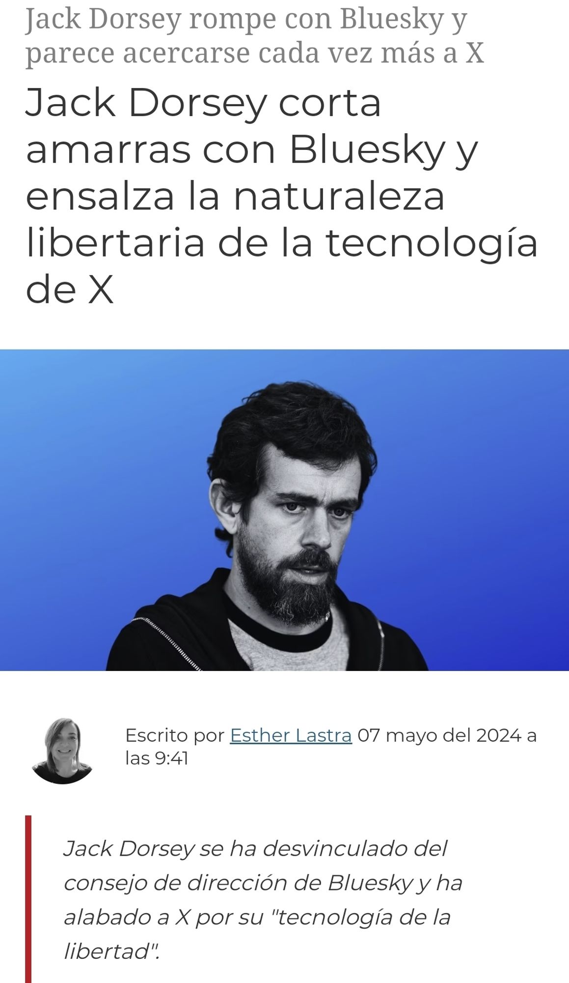 Titular de marketingdirecto.com
«Jack Dorsey corta amarras con Bluesky y ensalza la naturaleza libertaria de la tecnología de X».