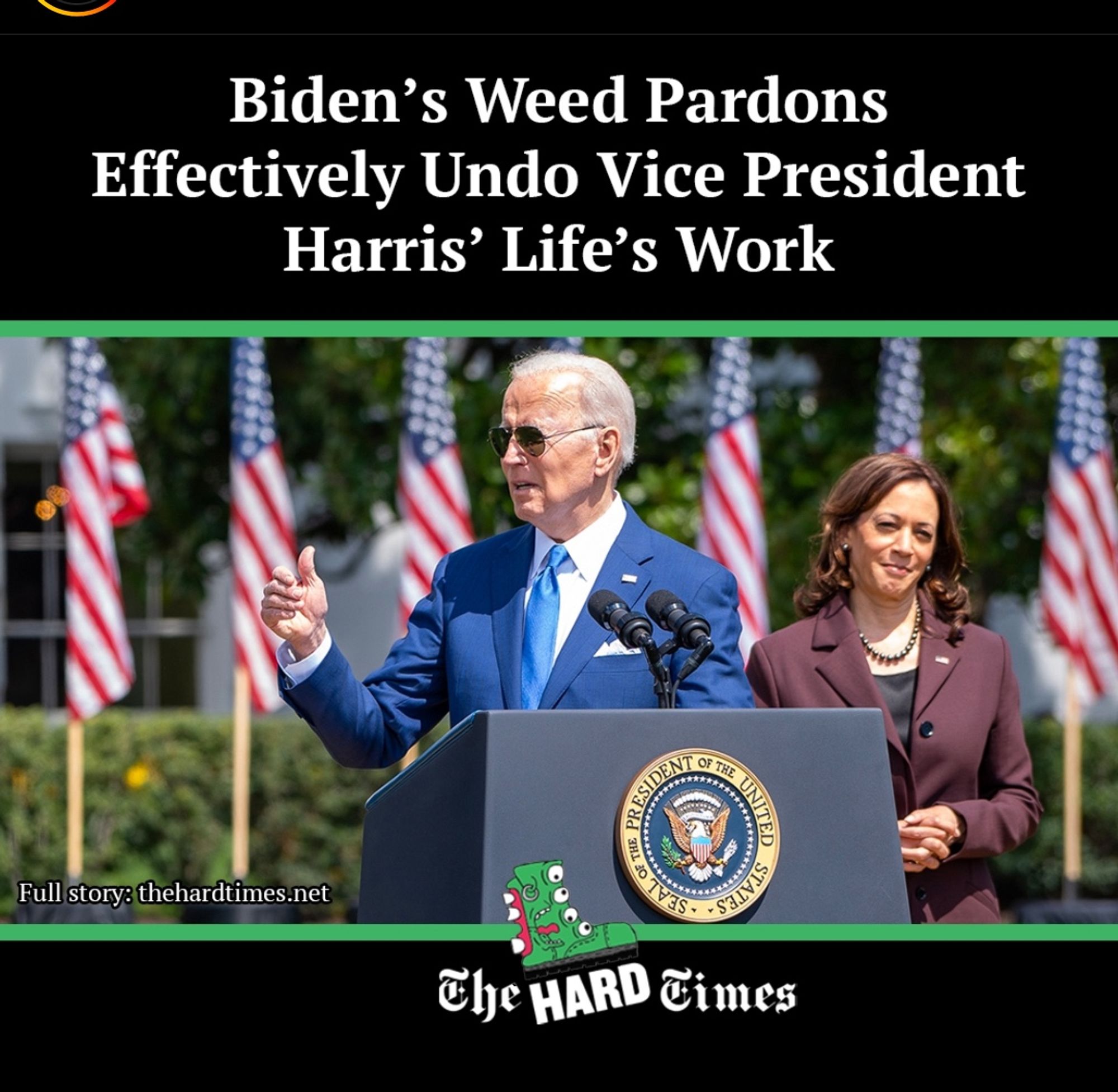 Instagram screenshot of a The Hard Times headline: Biden’s Weed Pardons Effectively undo Vice President Harris’ Life’s Work