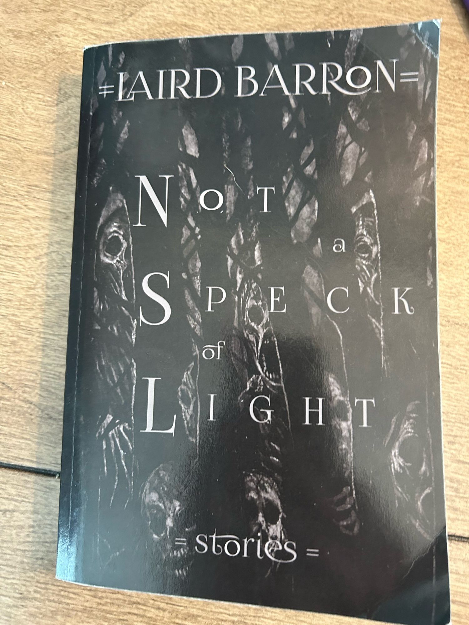 Not a Speck of Light by Laird Barron