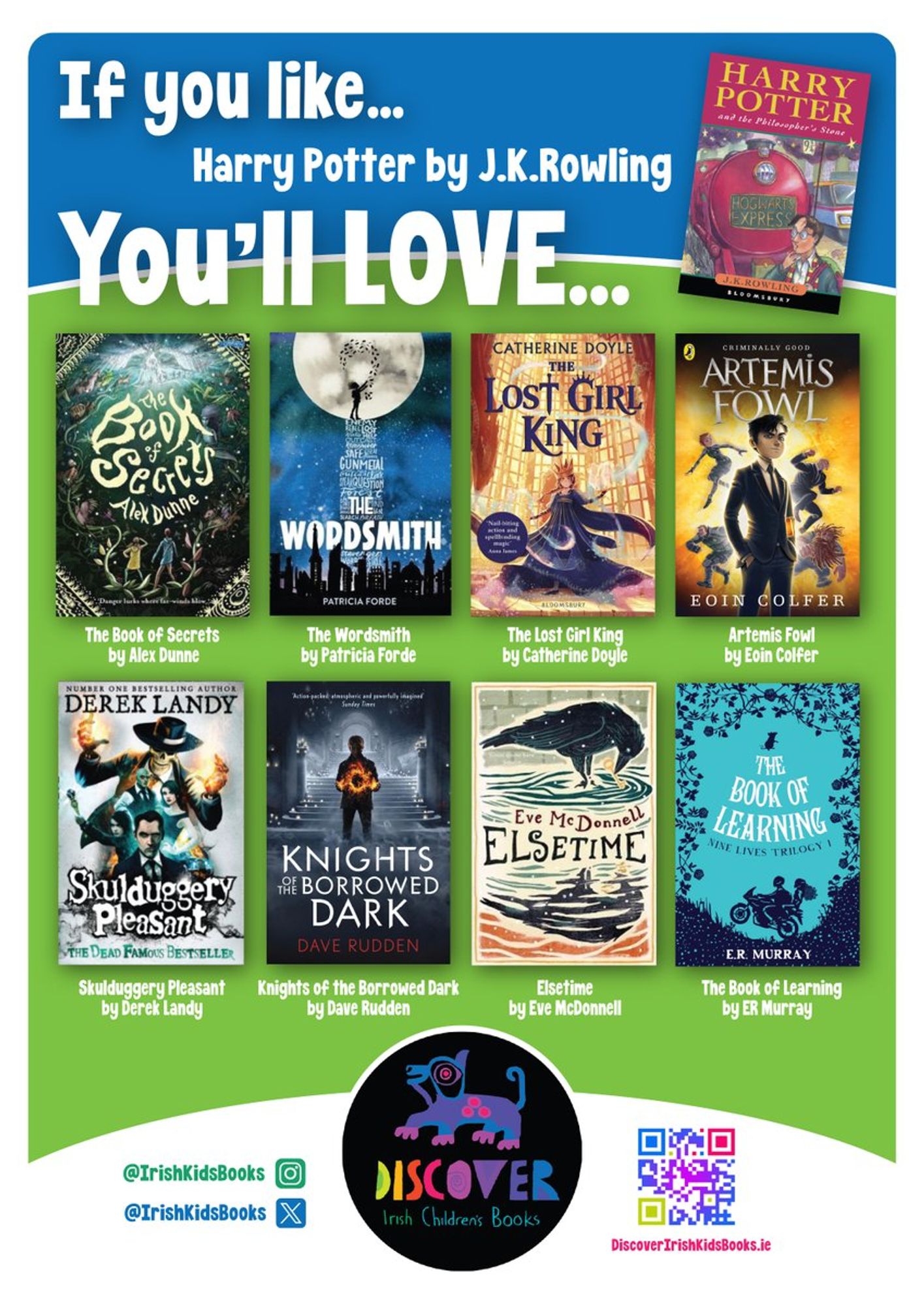 A poster reading: If you like Harry Potter, you'll love the Book of Secrets, the Wordsmith, the Lost Girl King, Artemis Fowl, Skulduggery Pleasant, Knights of the Borrowed Dark, Elsetime, the Book of Learning.