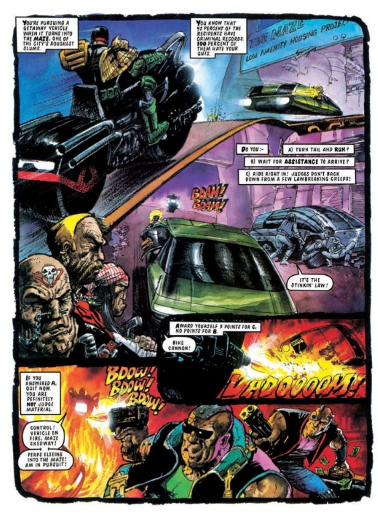 Basically 70% of Judge Dredd looks like this page or wishes it did. Dredd in pursuit of perps, who are firing at him and saying he'll never catch them (spoilers: they're soooooooo FUCKED).