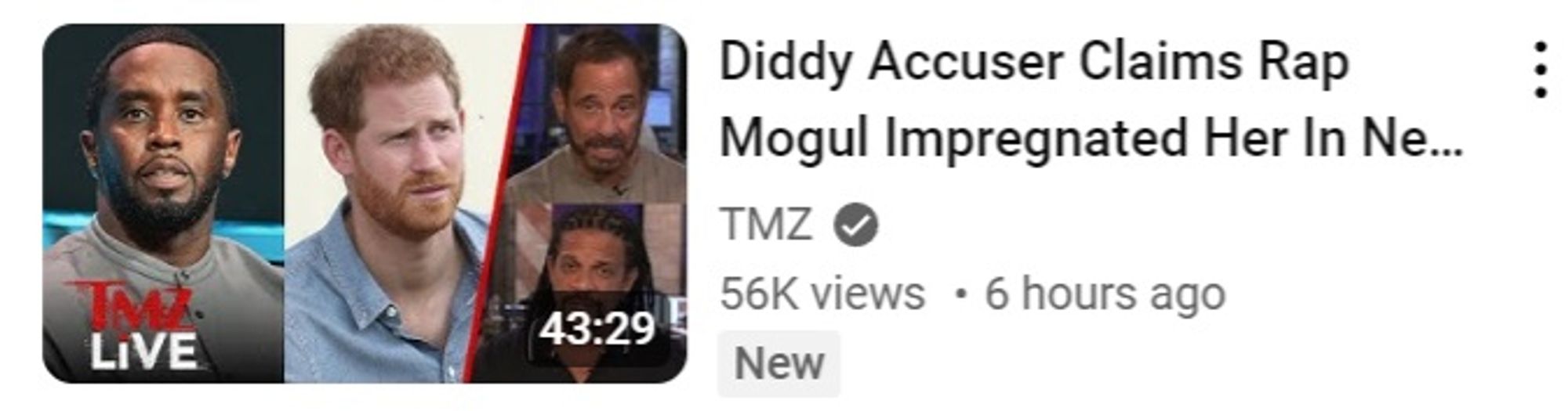 TMZ thumbnail with a picture of Diddy, a picture of Prince Harry, and some guys who work for TMZ with the headline "Diddy Accuser Claims Rap Mogul Impregnated Her In New Lawsuit."