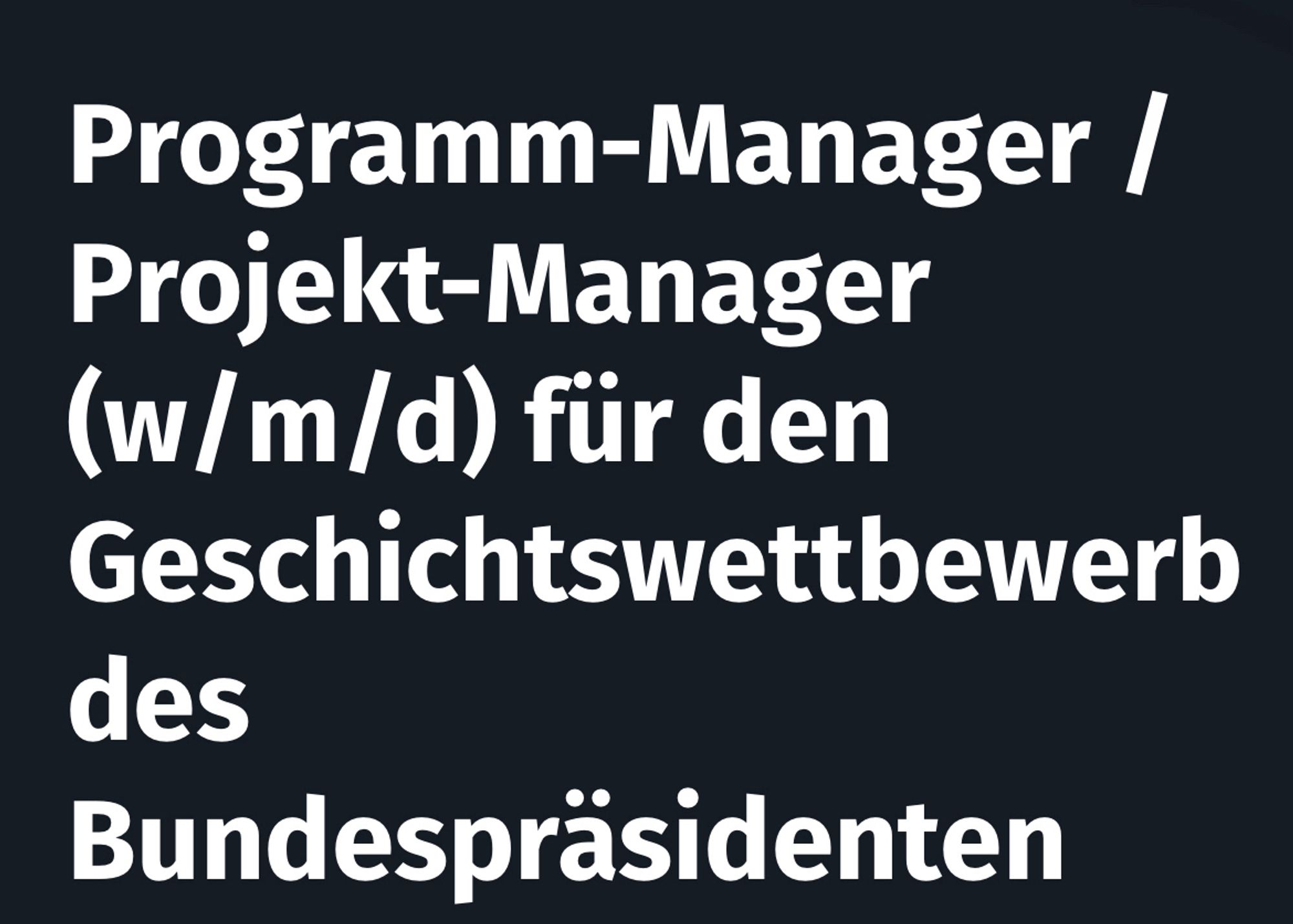 Programm-Manager / Projekt-Manager (w/m/d) für den Geschichtswettbewerb des Bundespräsidenten