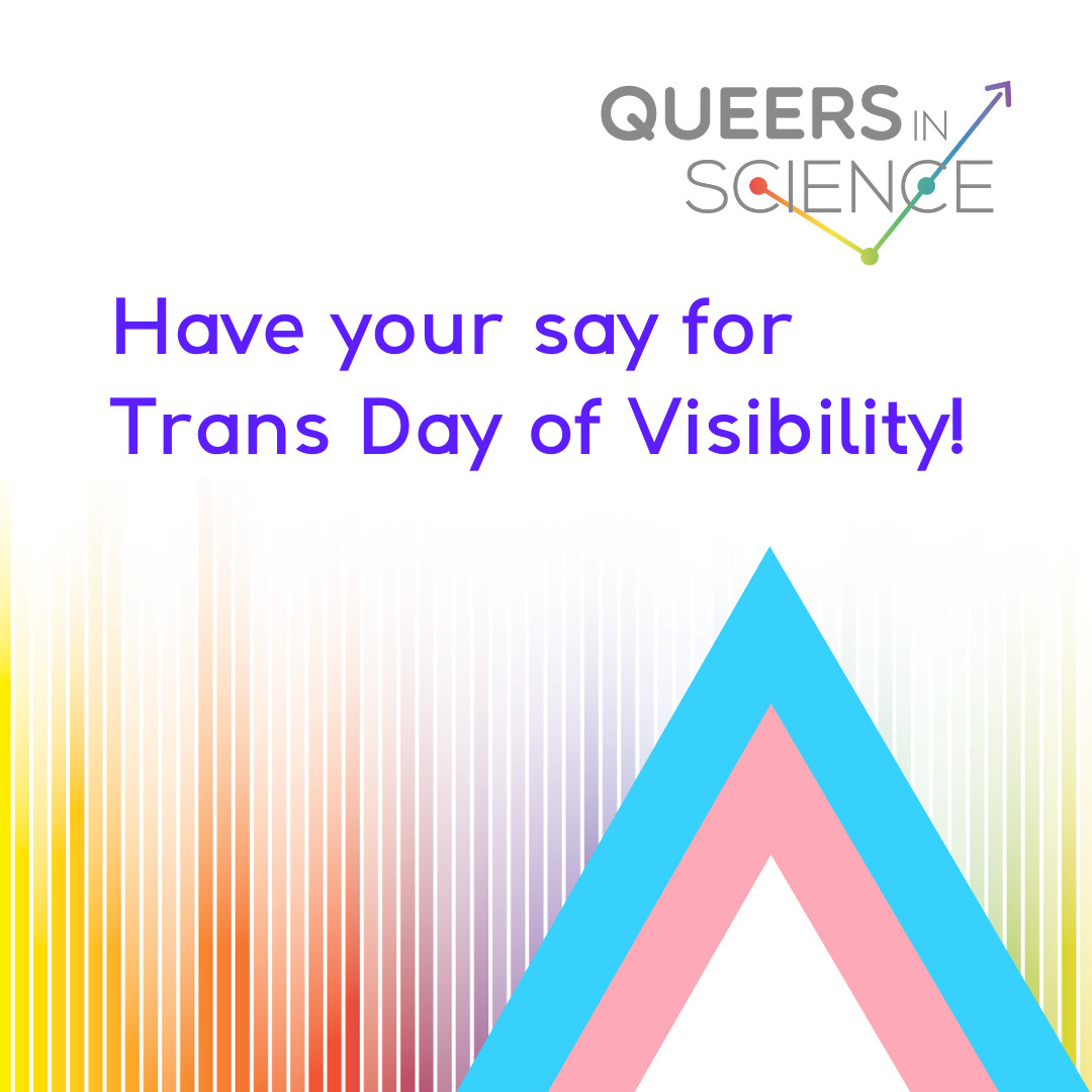 Have your say for Trans Day of Visibility!