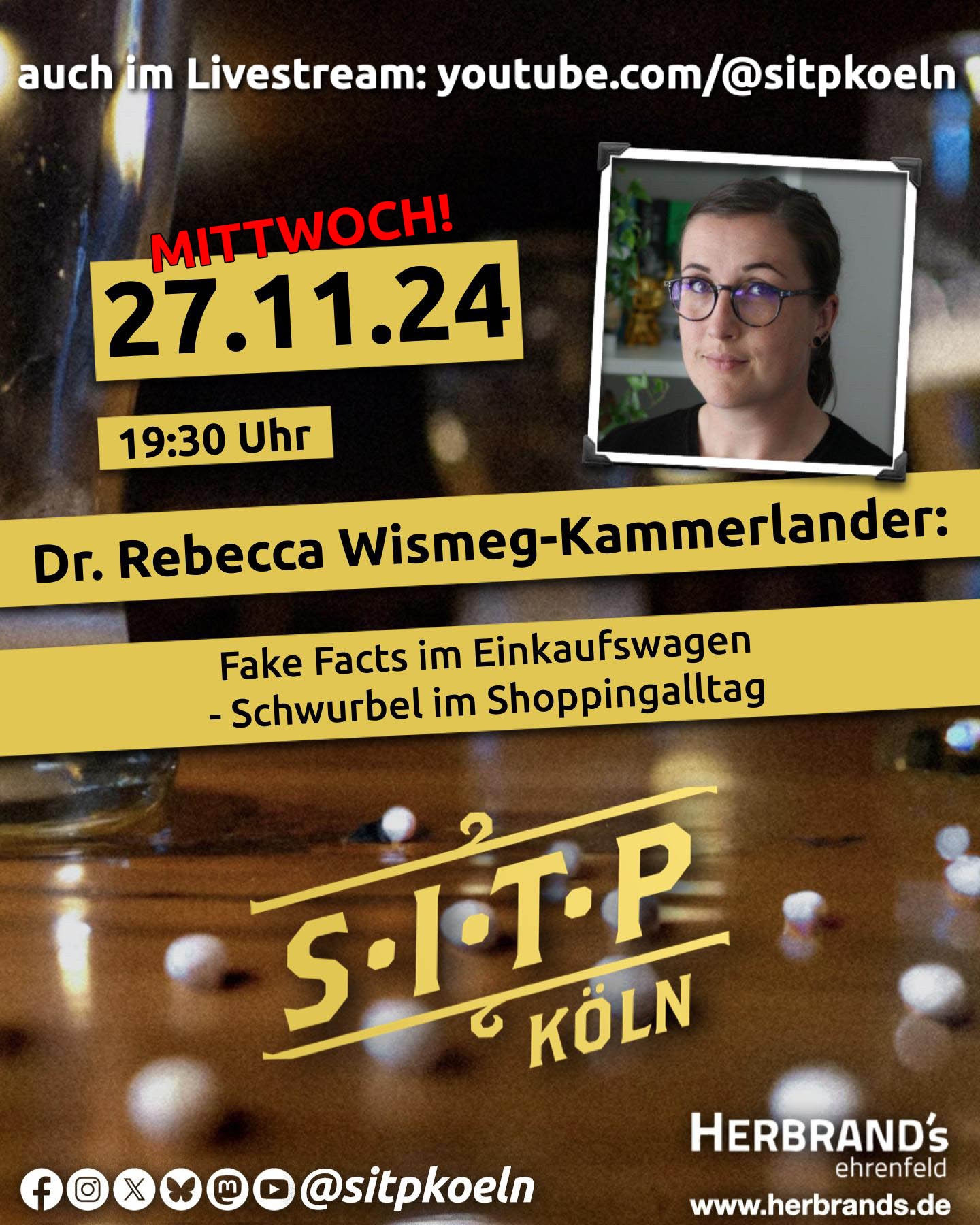 Skeptics in the Pub Köln

MITTWOCH, 27.11.2024 um 19:30 im Herbrand's Ehrenfeld:

Dr. Rebecca Wismeg-Kammerlander: "Fake Facts im Einkaufswagen - Schwurbel im Shoppingalltag"

Auch im Livestream unter https://youtube.com/@sitpkoeln/
https://sitp.koeln/
Social Media: @sitpkoeln