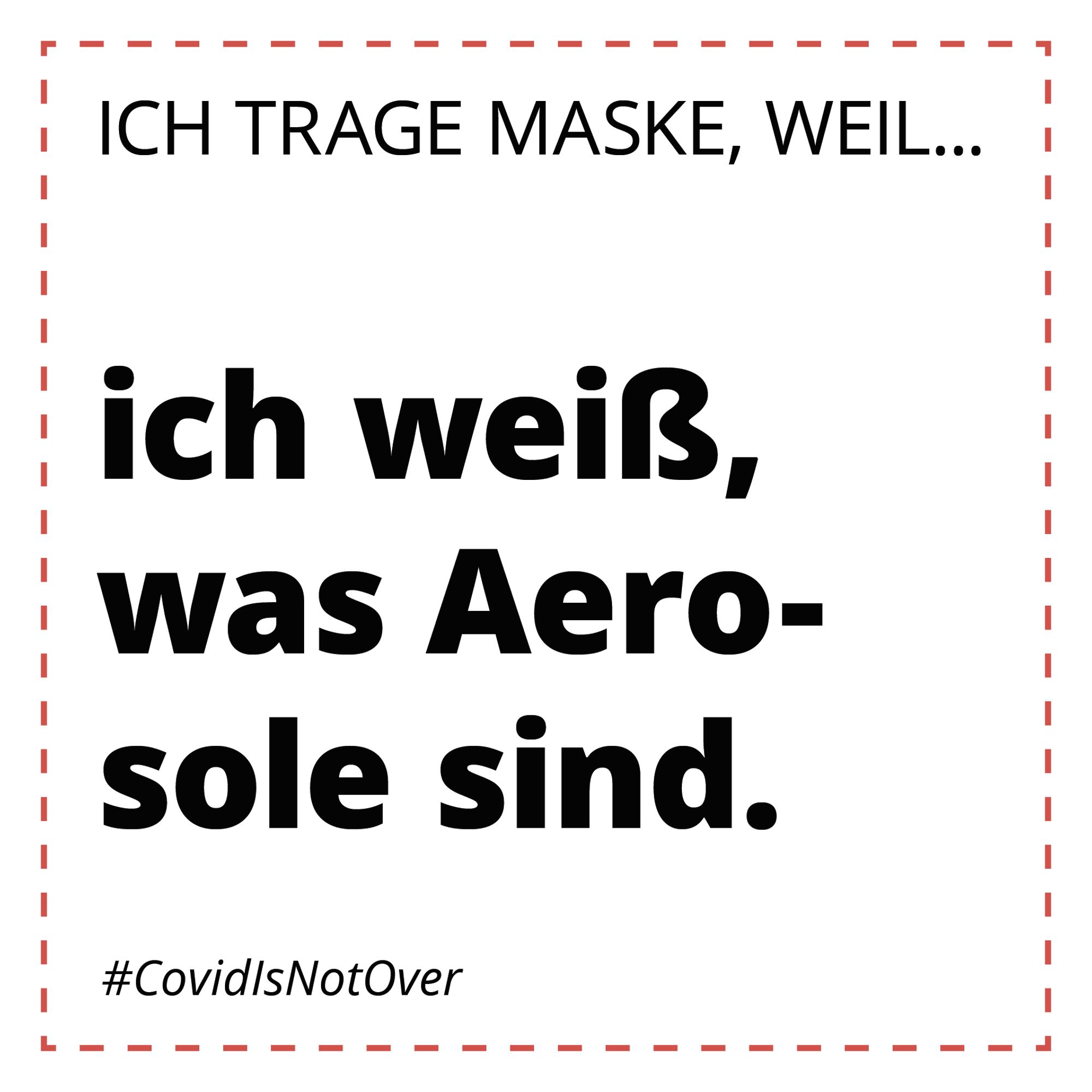 Sammelkarte 16 mit dem Text:

Ich trage Maske, weil ich weiß, was Aerosole sind.