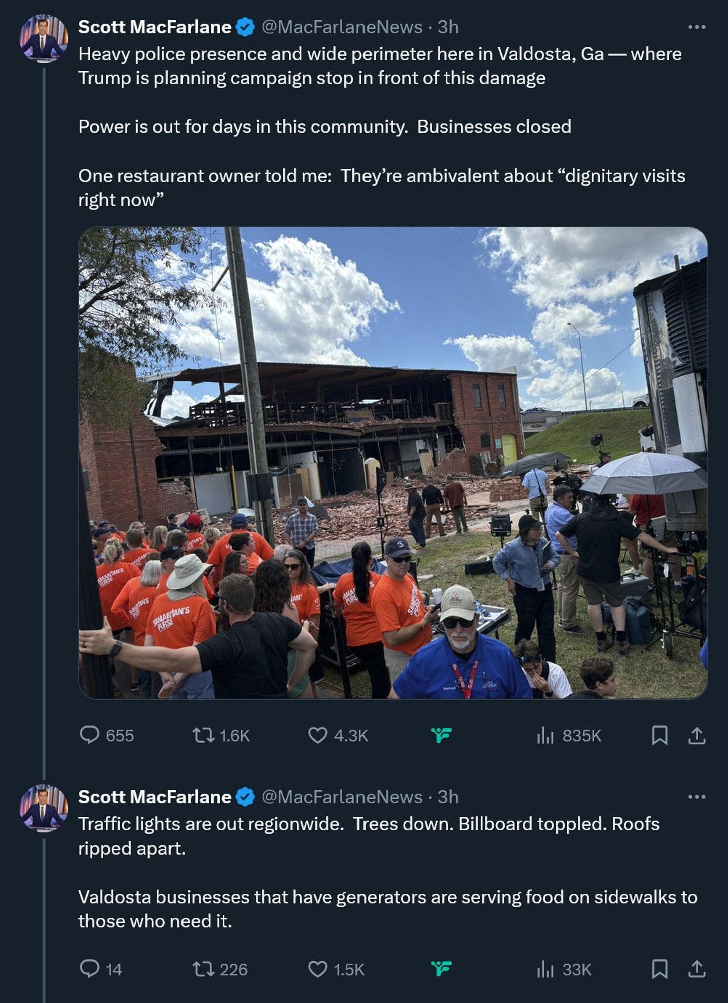 Scott MacFarlane
@MacFarlaneNews
Heavy police presence and wide perimeter here in Valdosta, Ga — where Trump is planning campaign stop in front of this damage

Power is out for days in this community.  Businesses closed 

One restaurant owner told me:  They’re ambivalent about “dignitary visits right now”
1:33 PM · Sep 30, 2024
·
833.6K
 Views