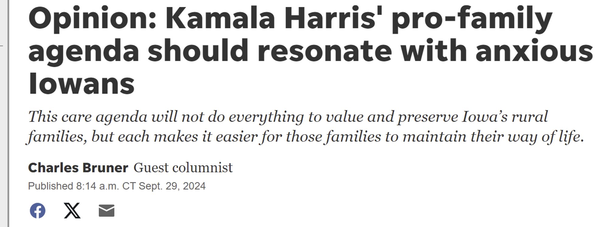 Opinion: Kamala Harris' pro-family agenda should resonate with anxious Iowans
This care agenda will not do everything to value and preserve Iowa’s rural families, but each makes it easier for those families to maintain their way of life.
Charles BrunerGuest columnist
Published 8:14 a.m. CT Sept. 29, 2024