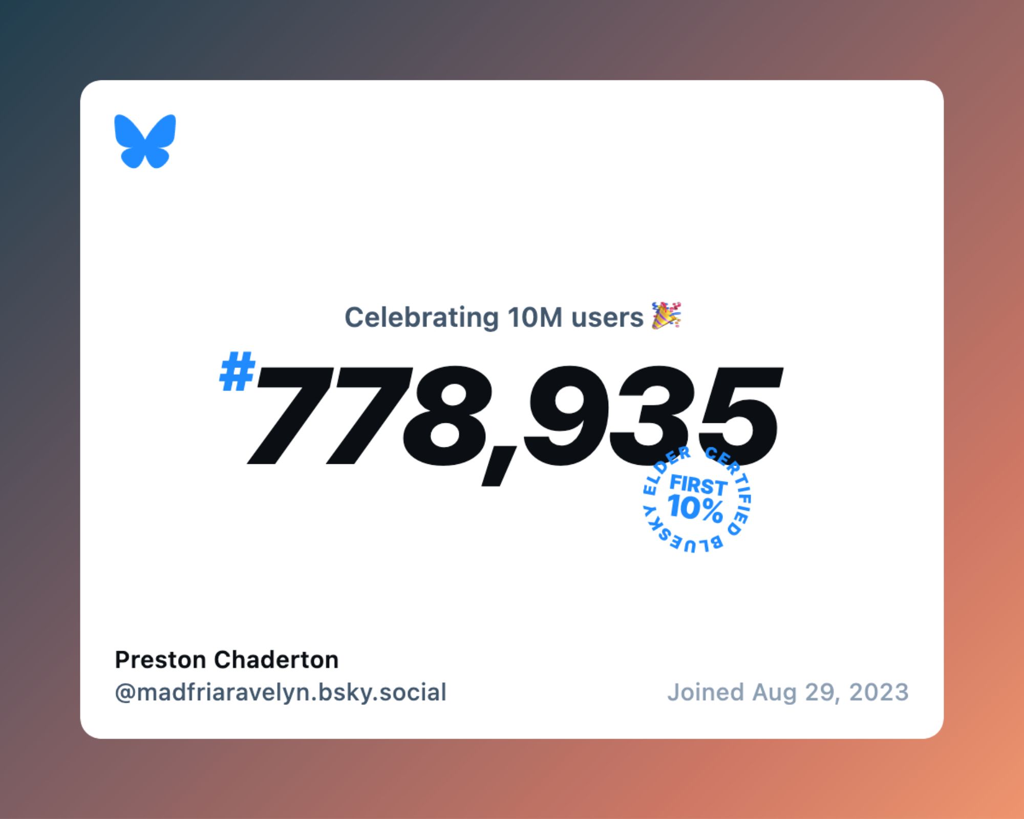 Celebrating 10M users on BlueSky.  User 778,935 in the first 10%.