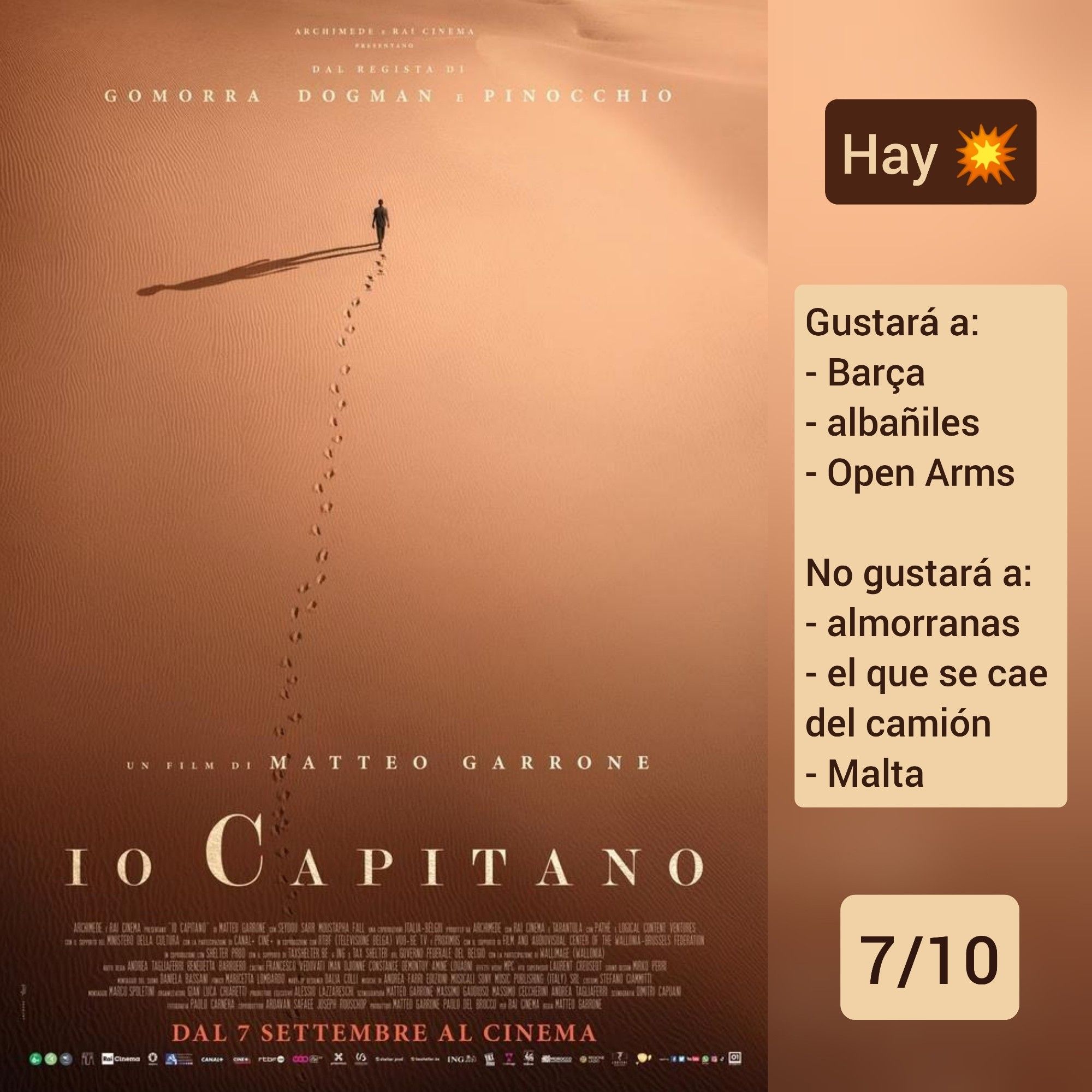 🍿Carátula de «Yo capitán» (Italia 2023) de Matteo Garrone con Seydou Sarr

✅Hay tiros

♥️Gustará a: Barça, albañiles, Open Arms
💔No gustará a: almorranas, guardacostas, Malta

🎵7/10 (Buena)