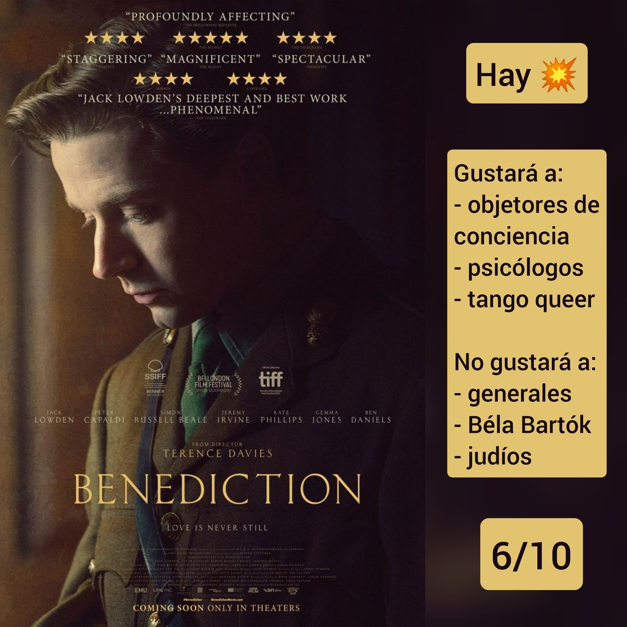 🍿Carátula de «Benediction» (UK 2021) de Terence Davies, con Jack Lowden. 
 
✅Hay tiros 
 
♥️Gustará a: objetores de conciencia, psicólogos, tango queer 
💔No gustará a: generales, Béla Bartók, judíos  
 
🎵6/10 (Interesante)