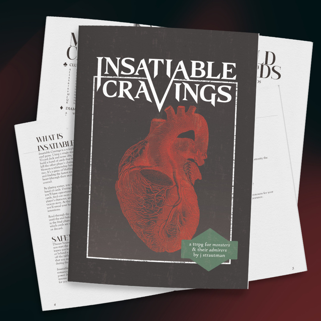 Mockup of Insatiable Cravings cover: old school gothic cover with an anatomical heart and a badge reading "a ttrph for monsters & their admirers by j strautman"