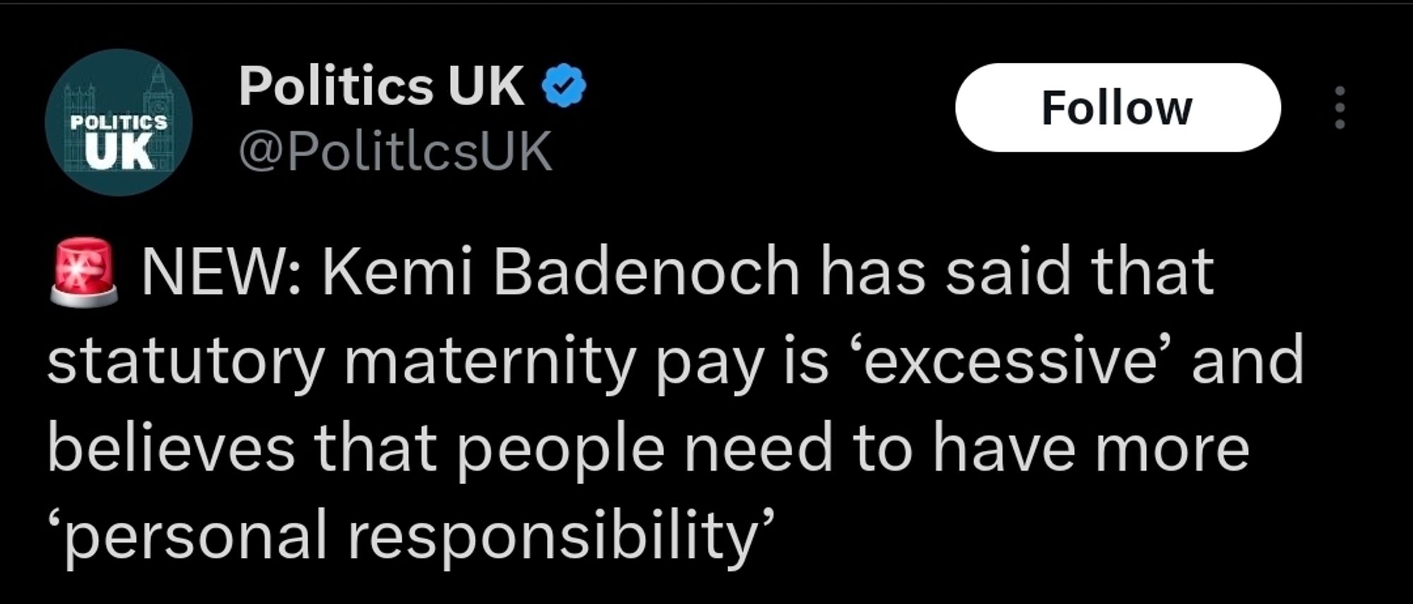 🚨 NEW: Kemi Badenoch has said that statutory maternity pay is ‘excessive’ and believes that people need to have more ‘personal responsibility’