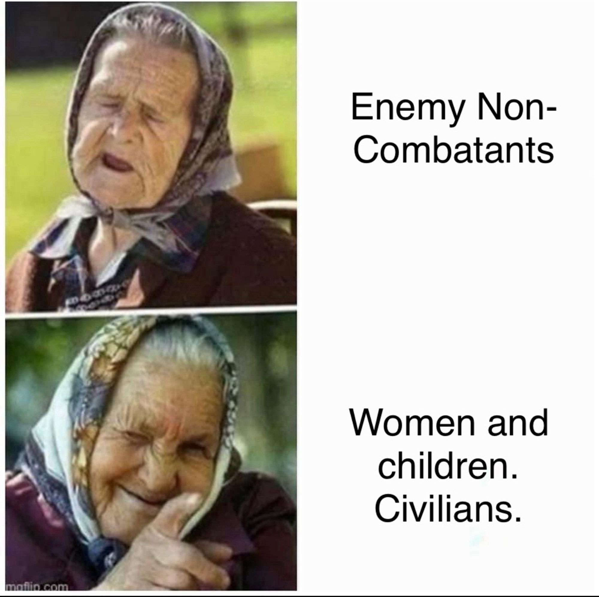 Disgusted Babushka with text Enemy Non-Combatants. Agreeing Babushka with text Women and Children. Civilians.