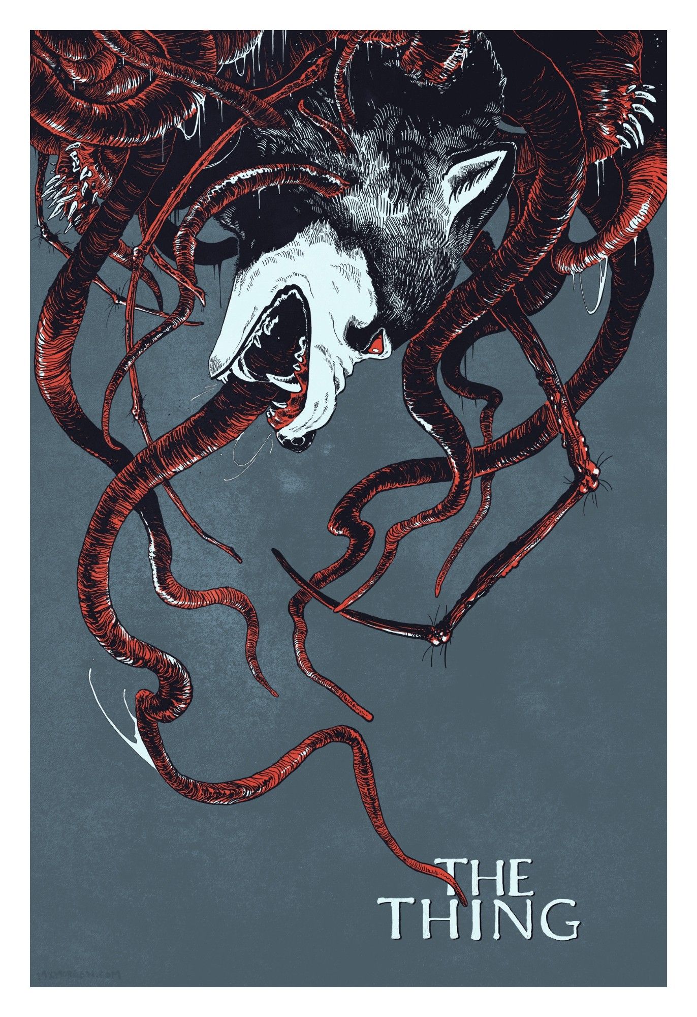 Fan poster of the dog from The Thing. The upper half of the art is a tangled mass of fleshy tendrils, segmented legs, teeth, and vileness. In the midst of this fleshy mass is the snow dog from the film with a tendril coming out of his mouth. Digital illustration.