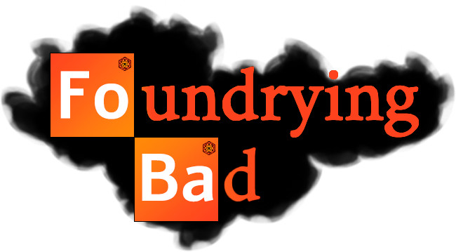 Logo "Foundrying Bad"