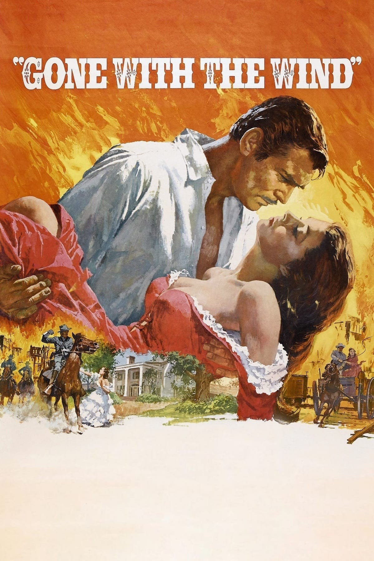 The poster for 1939's Gone With the Wind, starring Rhett Butler and Vivien Leigh. The main image in the background is Rhett Butler carrying Scarlet O'Hara in his arms, as they lean in for a kiss. Below them, scenes from the film of Confederate soldiers, and fleeing Atlanta during a fire. The background of the poster is reddish orange and shows flames rising. 