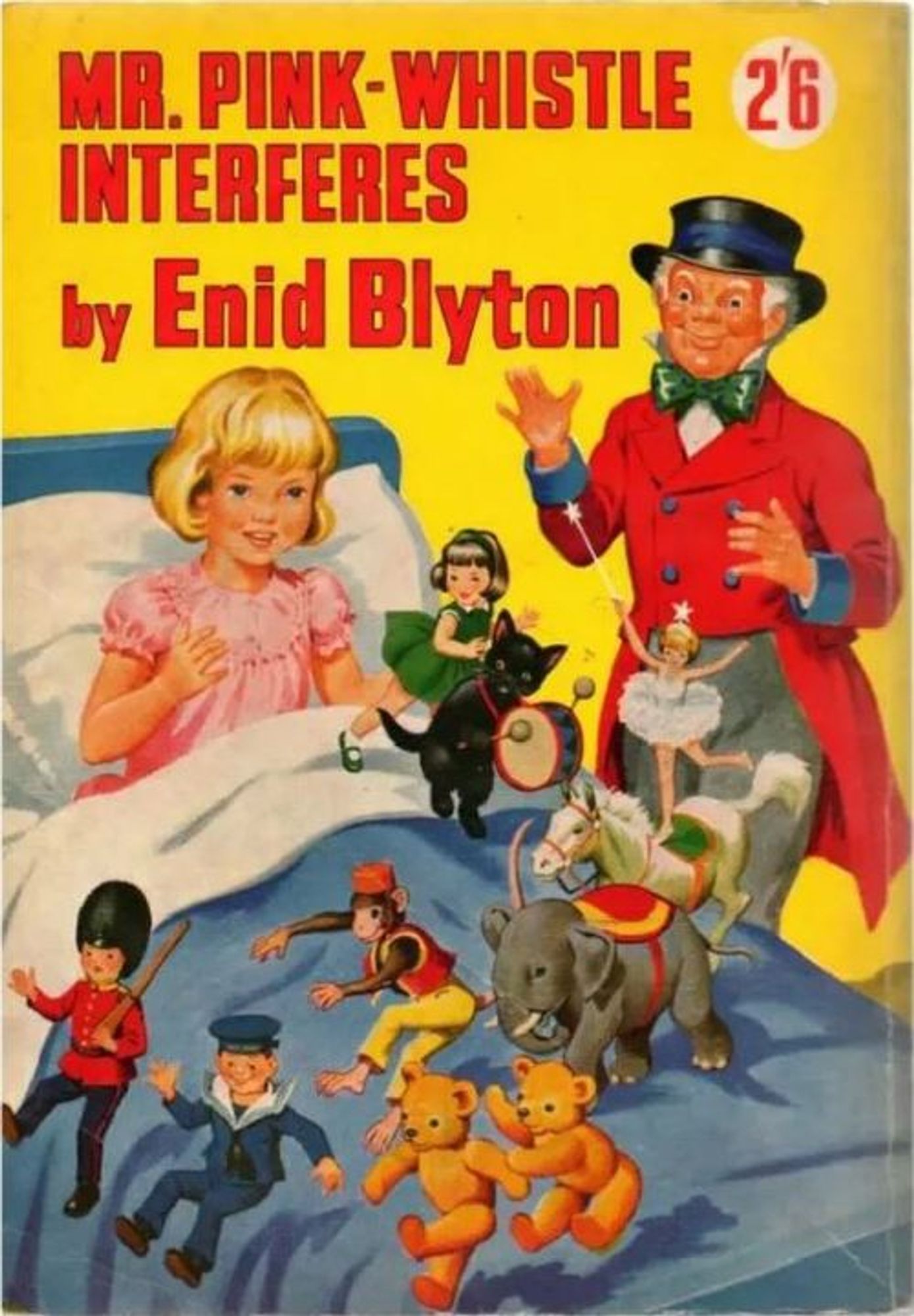 A children's book cover. A mutton-chopped man stands by a girl in her bed, while toys jump across the bed. 

The title, oddly, is "Mr Pink-Whistle Interferes".