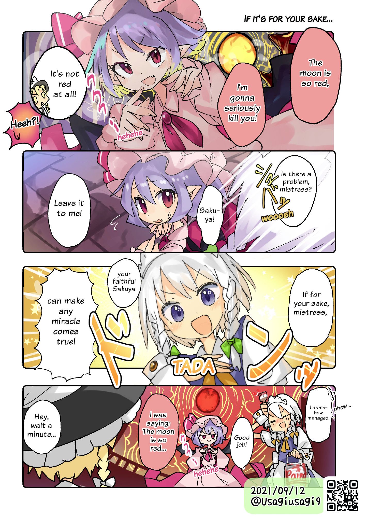 While fighting Marisa, Remilia taunts her saying the moon is red.
Marisa retorts that the moon isn't red at all.
Sakuya then appears and promises a miracle for her mistress.
In the last panel, Sakuya is exhausted, holding a paining pot, the moon is painted red and Remilia resumes her speech unafazed.