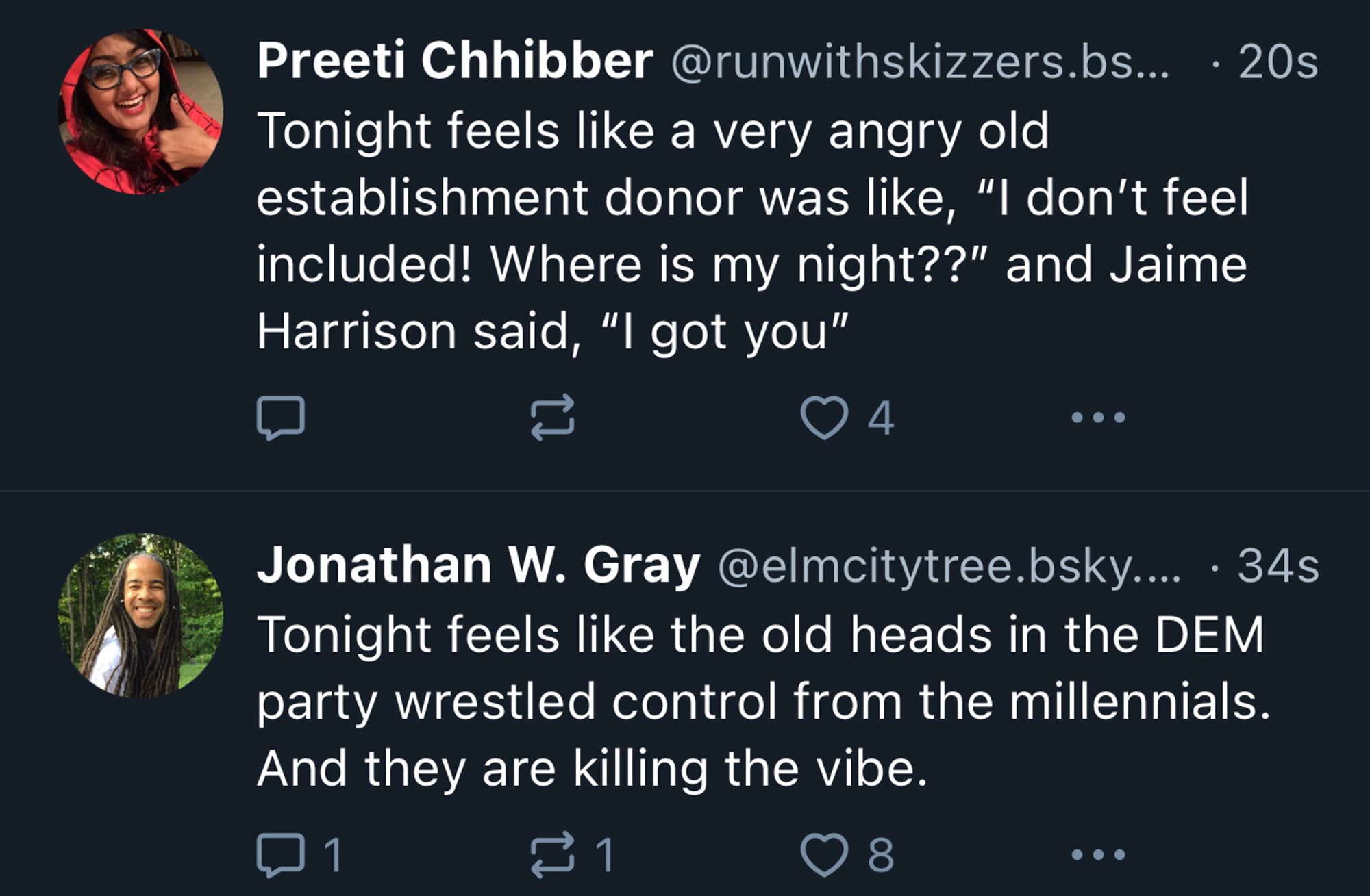 A screenshot of my timeline showing My post reading: “Tonight feels like a very angry old establishment donor was like, "I don't feel included! Where is my night??" and Jaime Harrison said, "I got you”

Just above Jonathan’s post that I am relying to