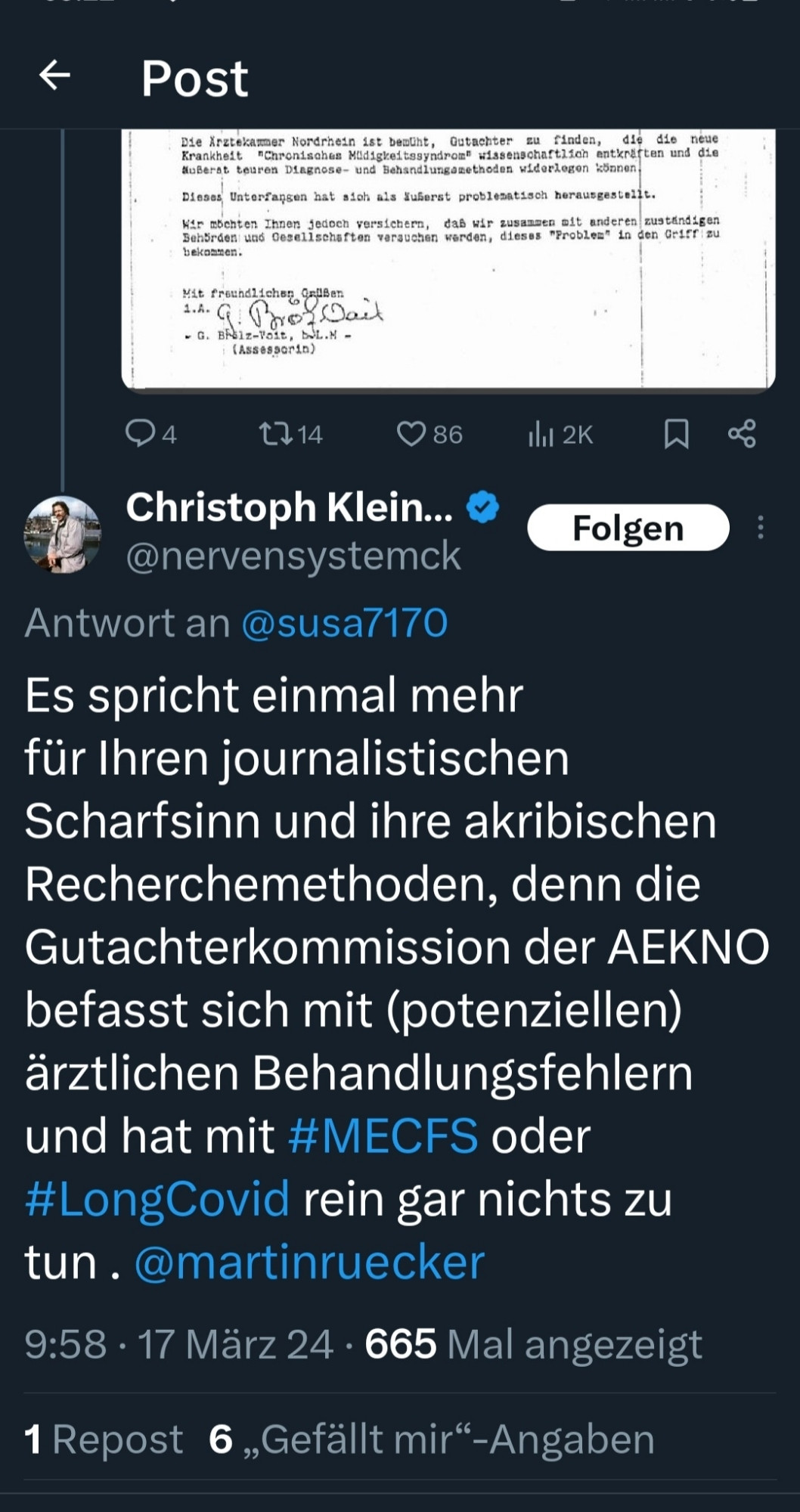 Screenshot: Antwort von C. Kleinschnitz an Martin Rücker auf X: (...) denn die Gutachterkommission der AEKNO befasst sich mit (potenziellen) ärztlichen Behandlungsfehlern und hat mit MECFS oder LongCovid rein gar nichts zu tun. 

9.58 Uhr, 17. März 24