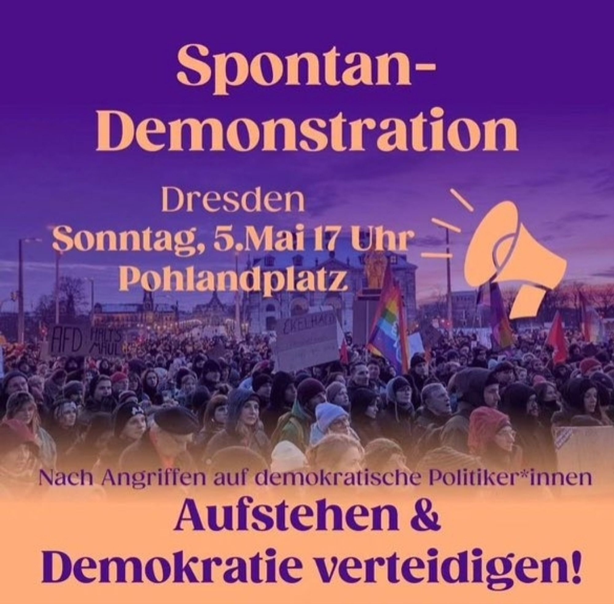 Auf der Kachel stehen die näheren Angaben zur Spontandemonstration. Dresden, Sonntag, 5. Mai, 17:00 Uhr. Pohlandplatz.