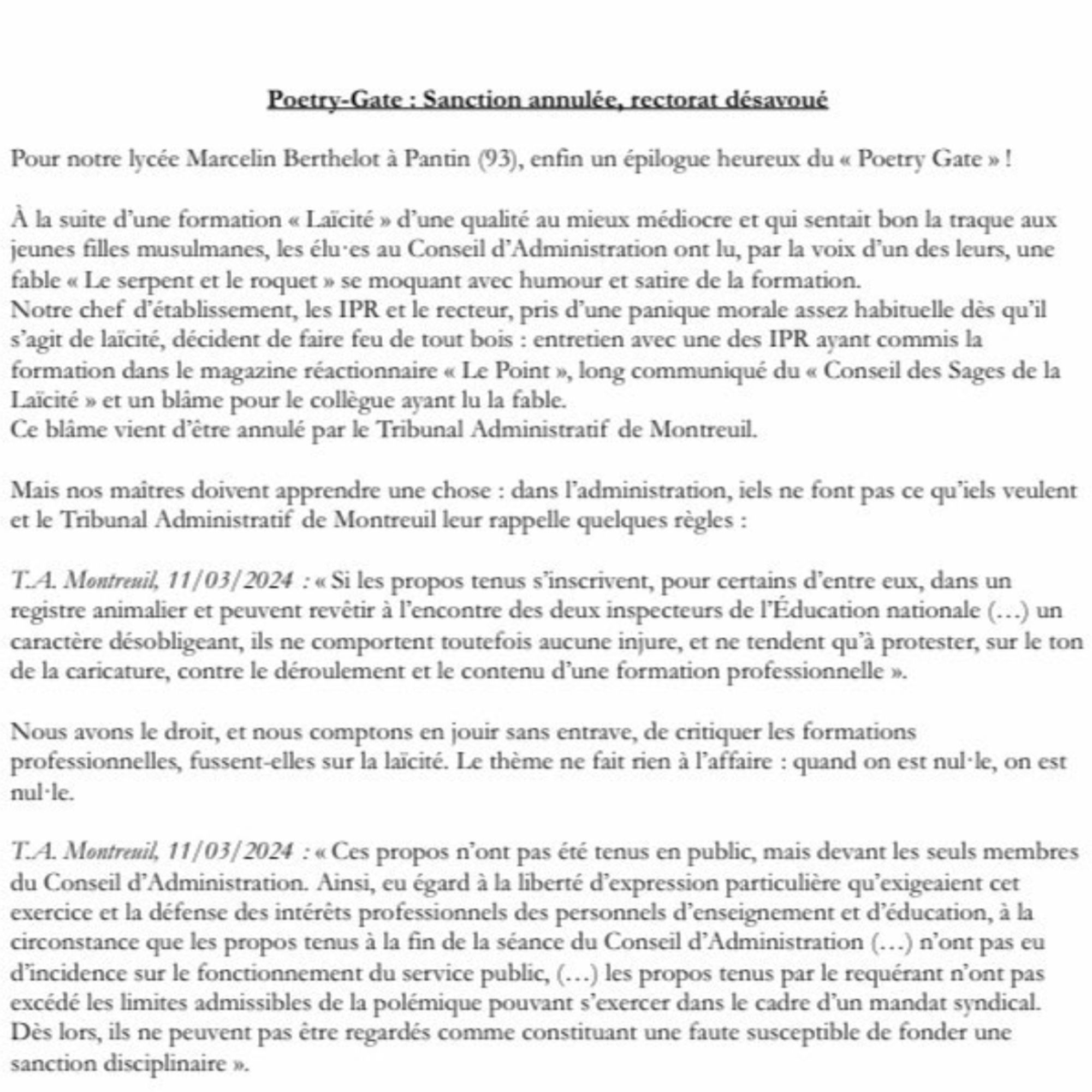 Un enseignant du Lycée Marcelin Berthelot à Pantin (93) avait reçu un blâme par sa hiérarchie pour avoir lu lors d'un CA une motion sous forme de fable en réponse à une formation laïcité dans leur établissement.
Le tribunal Administratif de Montreuil a fait annuler le blâme, c’est une victoire administrative!
Voici le communiqué rédigé par le personnel du lycée et soutenu par la CNT Ste93.
Seule la lutte paie!