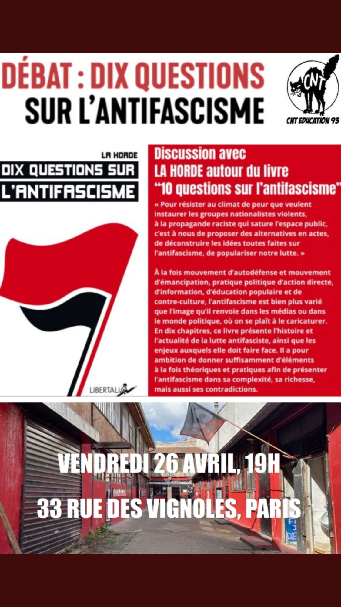 Soirée rencontre - débat autour du livre "Dix questions sur l'antifascisme" (édition Libertalia) en présence de camarades du collectif La Horde.

Vendredi 26 avril 2024 à partir de 19h.
33 rue des Vignoles 75020 Paris