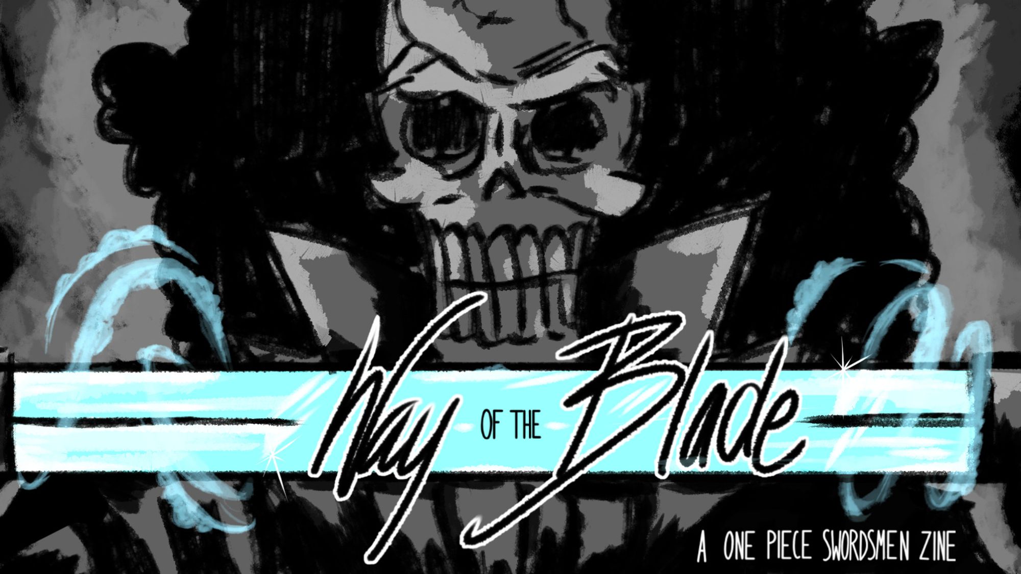 Way of the Blade
A One Piece Swordsmen Zine