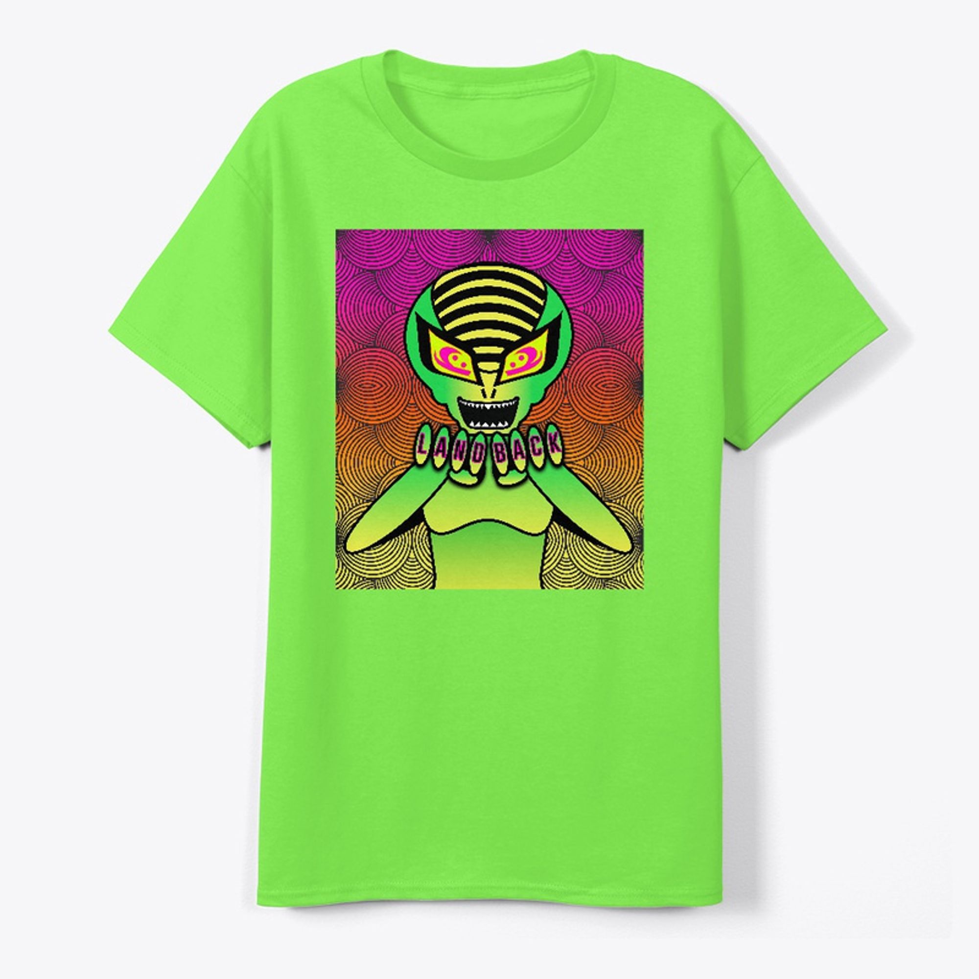 A Neon Green tee featuring a bright neon green alien with Land Back written across her knuckles against a multi-color background of hot pink, orange and yellow with multi-ring circles.