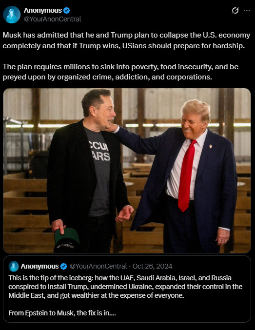 Musk has admitted that he and Trump plan to collapse the U.S. economy completely and that if Trump wins, USians should prepare for hardship.

The plan requires millions to sink into poverty, food insecurity, and be preyed upon by organized crime, addiction, and corporations.