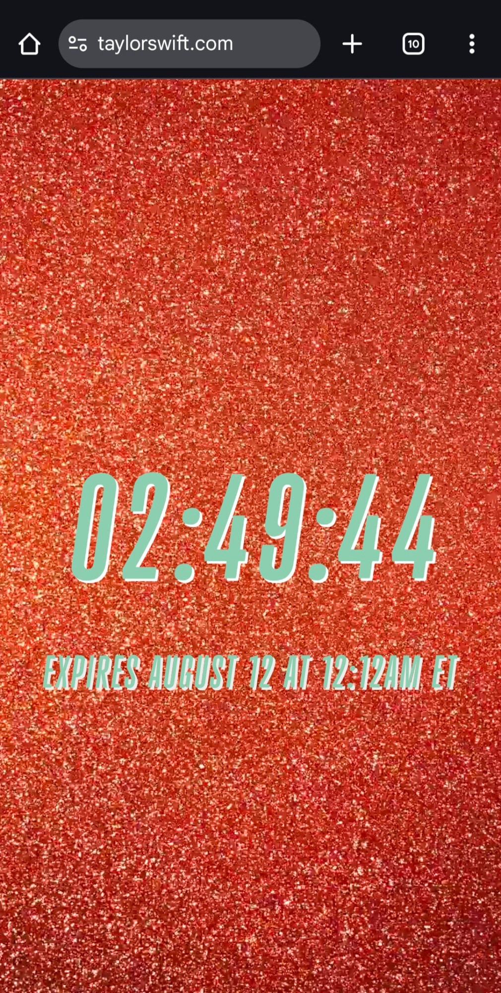 ScreenShot of taylorswift.com and the background is orange and glittery and there is a countdown that says expires August 12th at 12:12 a.m. Eastern time