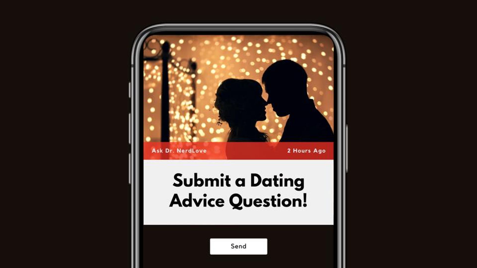 Image of a smartphone showing a romantic couple in silhouette against fairy lights in the background. Underneath a reminder notice says "SUBMIT A DATING ADVICE QUESTION!"