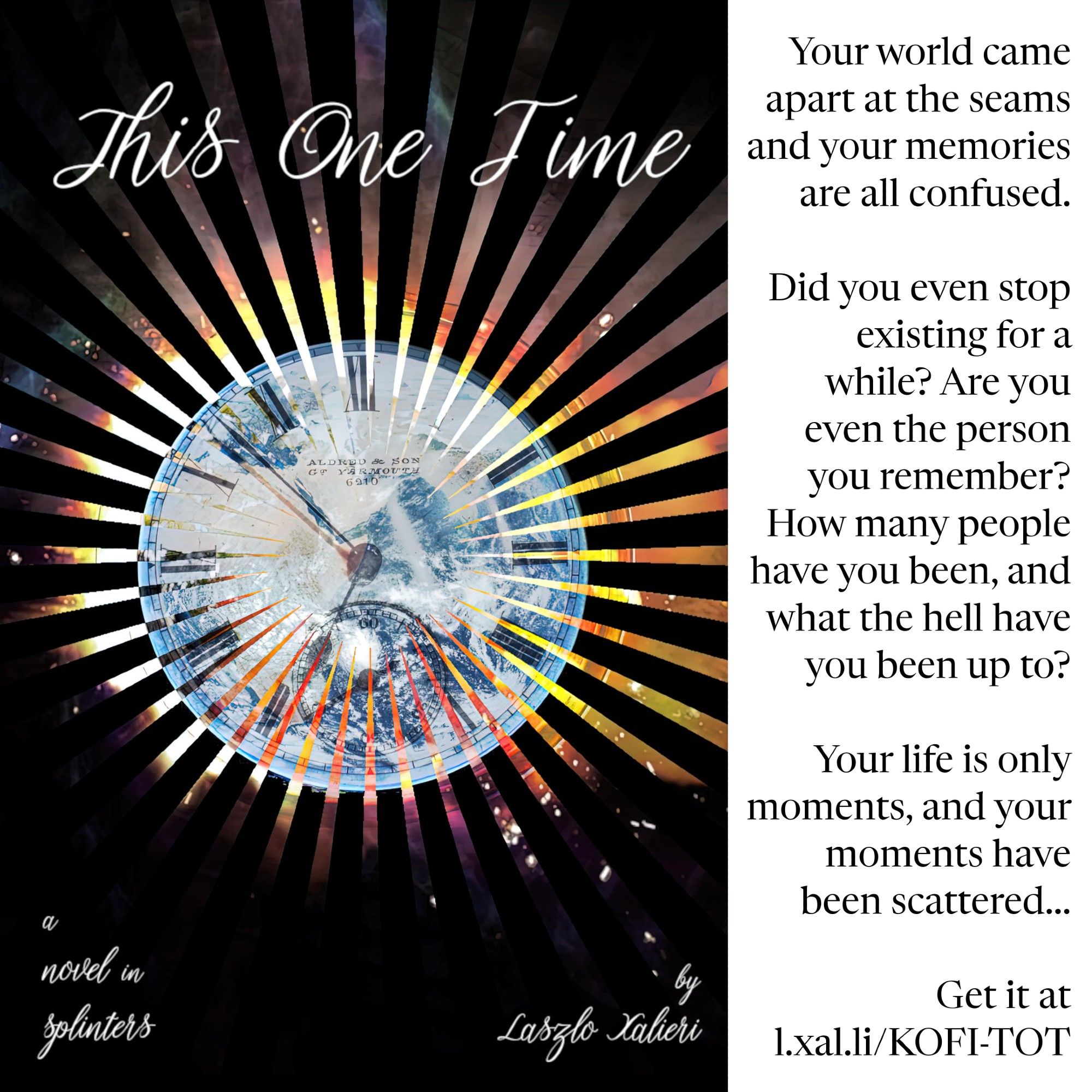 a promotional image featuring the cover for Laszlo Xalieri's "This One Time" weird-lit mosaic novel