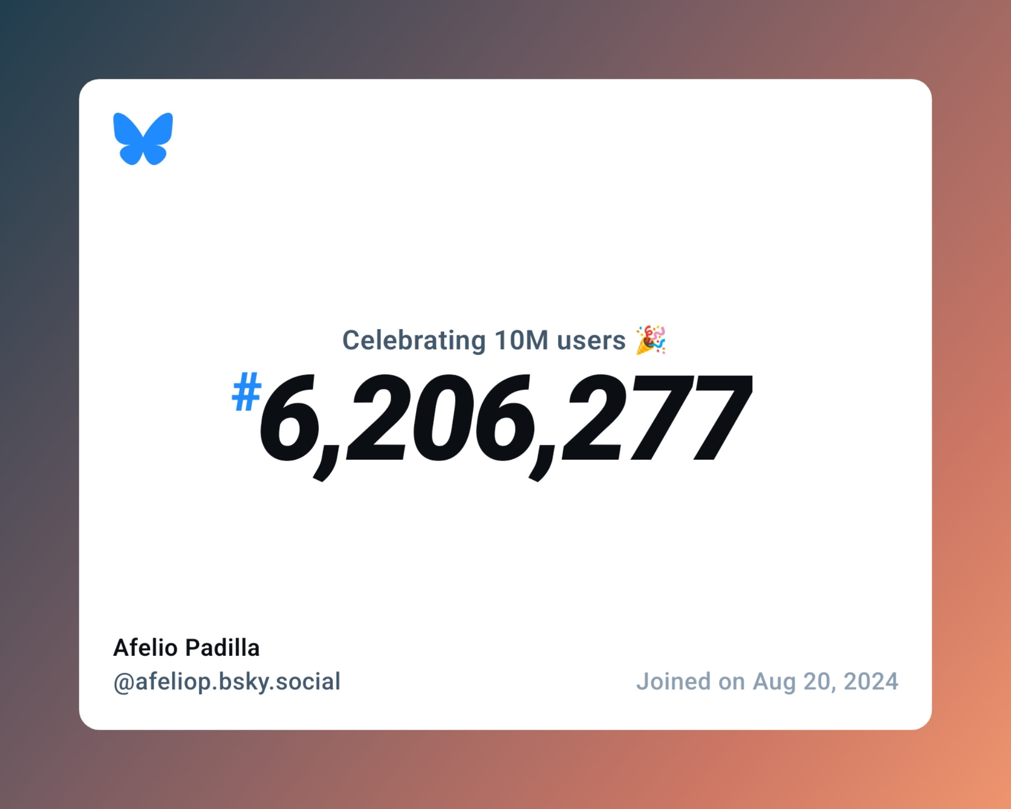 A virtual certificate with text "Celebrating 10M users on Bluesky, #6,206,277, Afelio Padilla ‪@afeliop.bsky.social‬, joined on Aug 20, 2024"